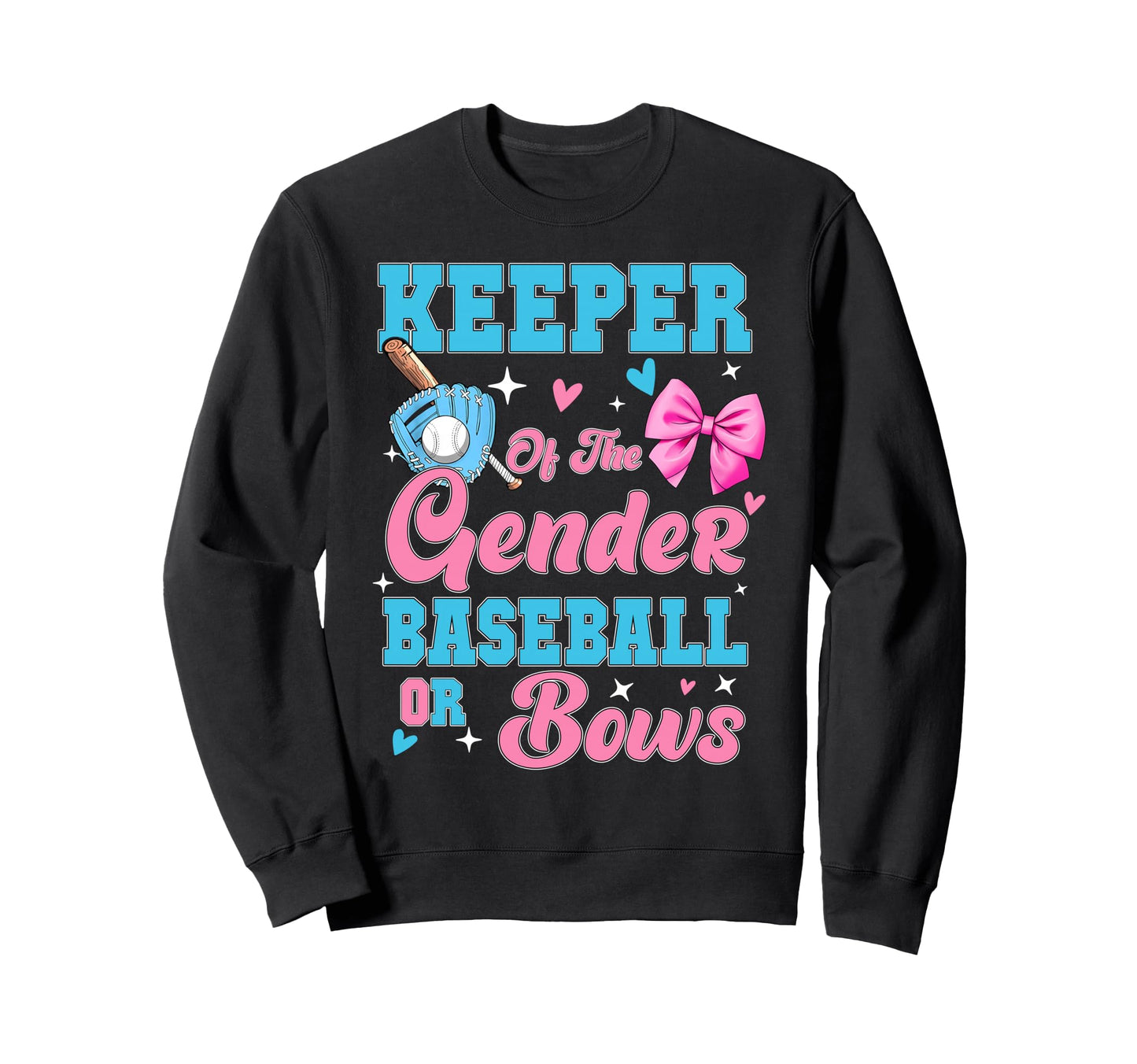 Baseball Or Bows Gender Reveal Sweatshirt - Casual Everyday Wear Unisex - T-Shirt, Sweatshirt, Hoodie
