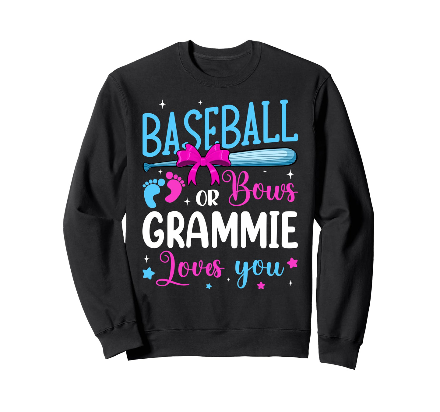 Baseball Or Bows Grammie Loves Sweatshirt - Casual Everyday Wear Unisex - T-Shirt, Sweatshirt, Hoodie