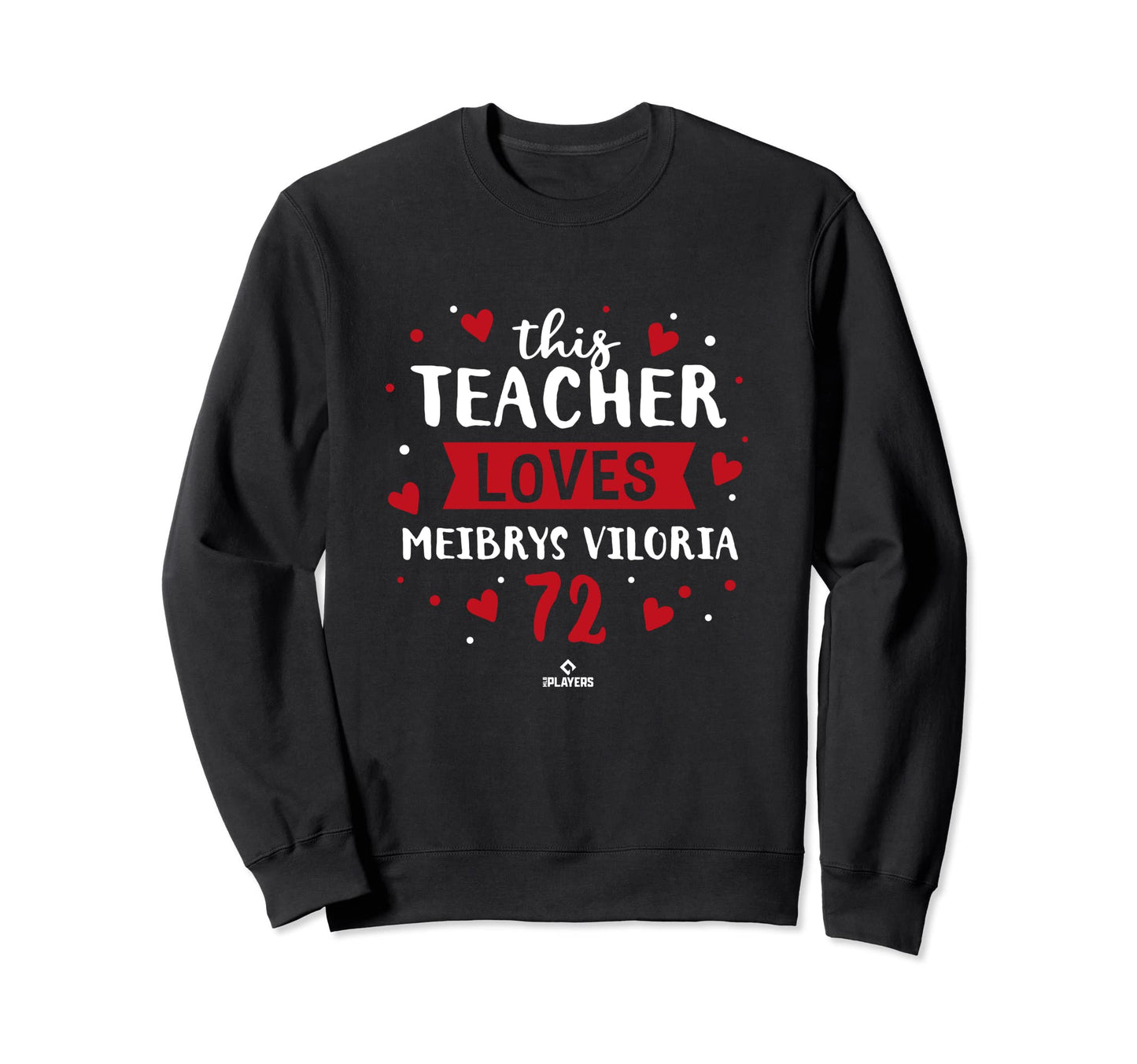 This Teacher Loves Meibrys Viloria Sweatshirt - Unique Graphic Men Women - T-Shirt, Sweatshirt, Hoodie