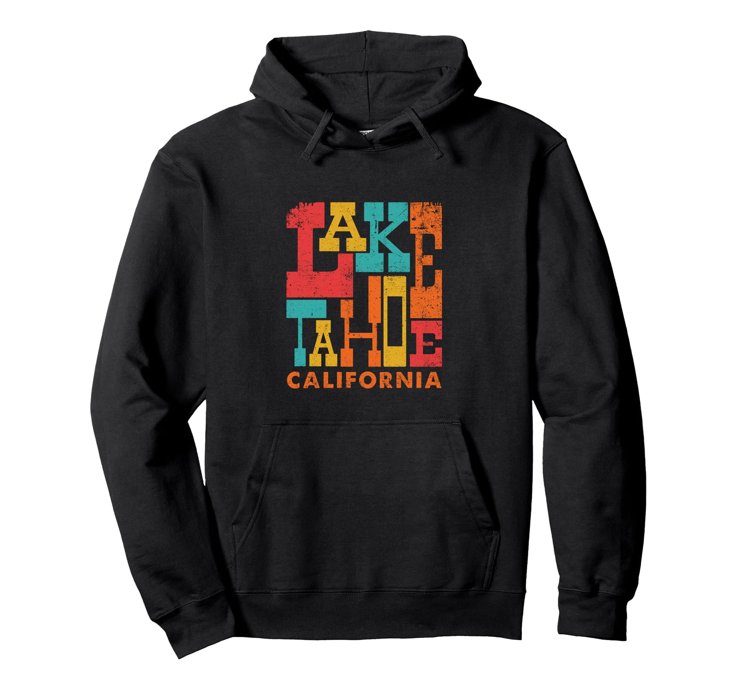 Lake Tahoe California Colorful Hoodie - Aesthetic Graphic Men Women - T-Shirt, Sweatshirt, Hoodie