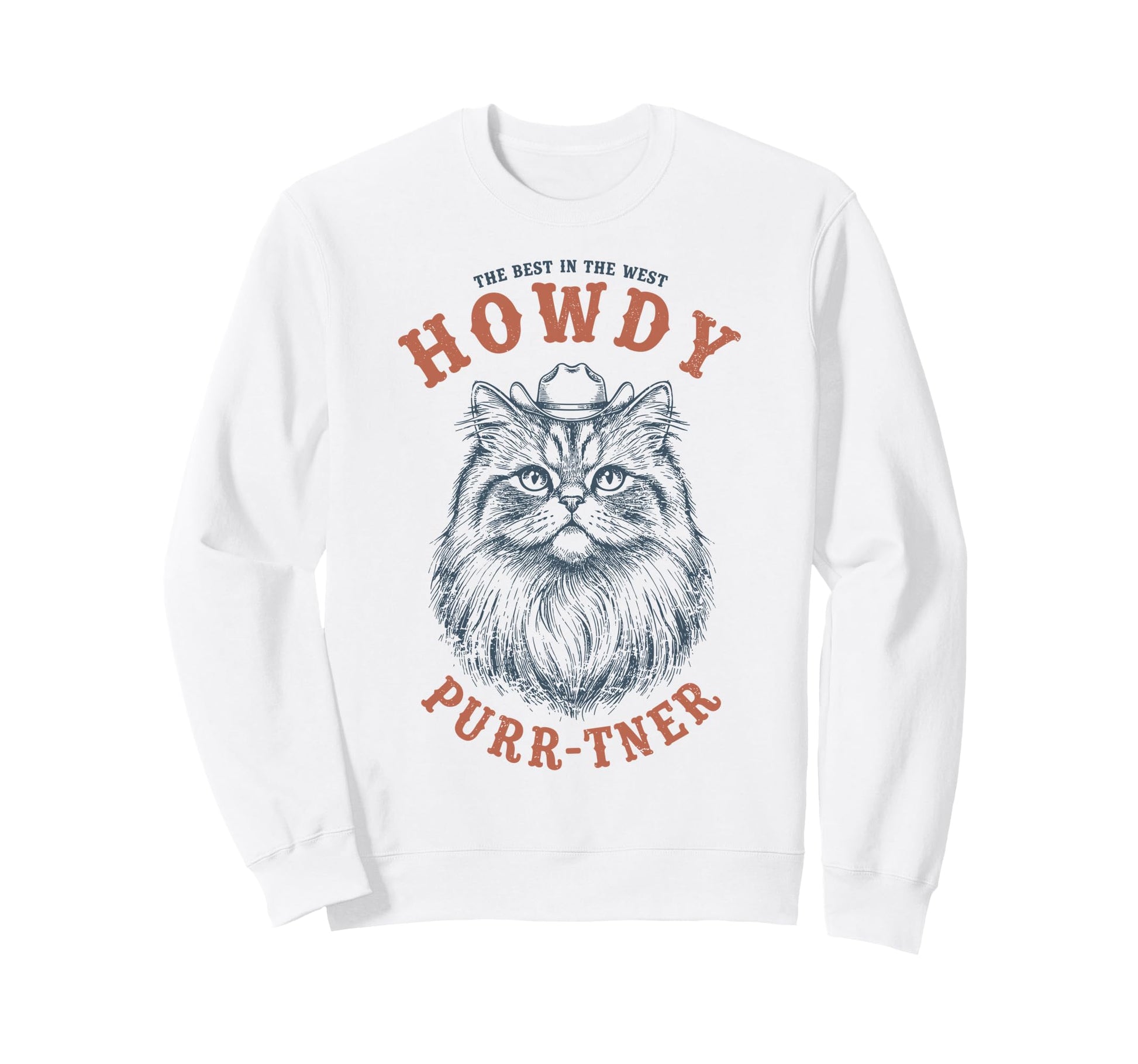 Western Cat Purrner Best West Sweatshirt - Graphic Print Men Women - T-Shirt, Sweatshirt, Hoodie