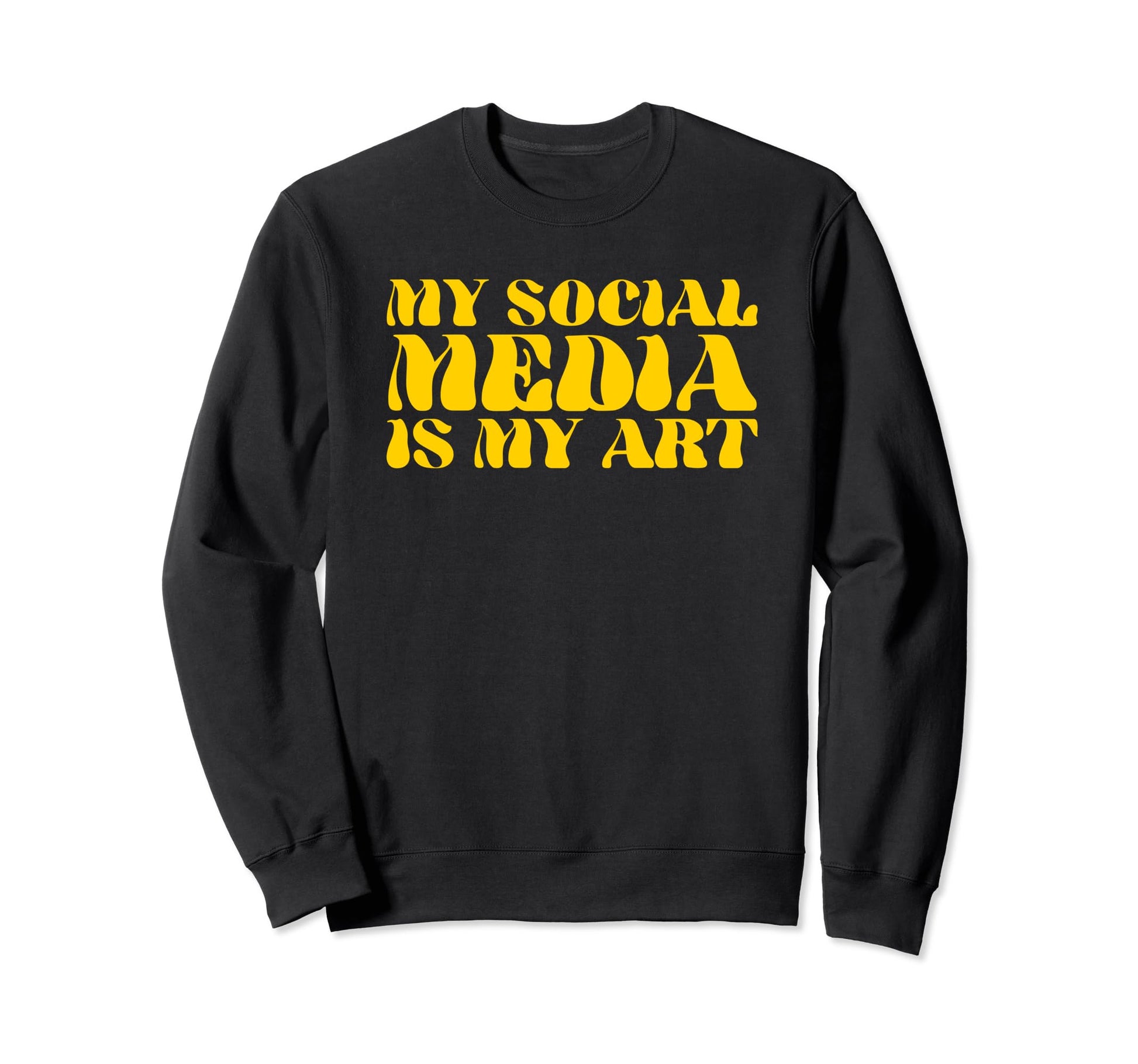 My Social Media Is My Art Y2K Sweatshirt - Custom Art Print Men Women - T-Shirt, Sweatshirt, Hoodie