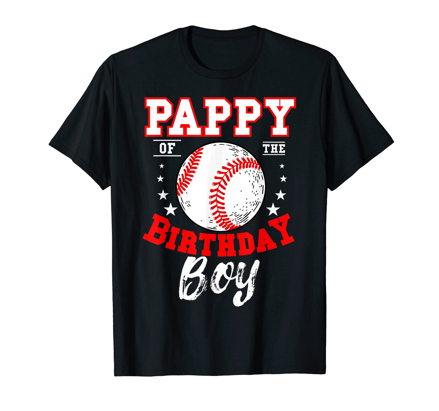 Pappy Birthday Baseball Theme Bday T-Shirt - Streetwear Style for Adults - T-Shirt, Sweatshirt, Hoodie