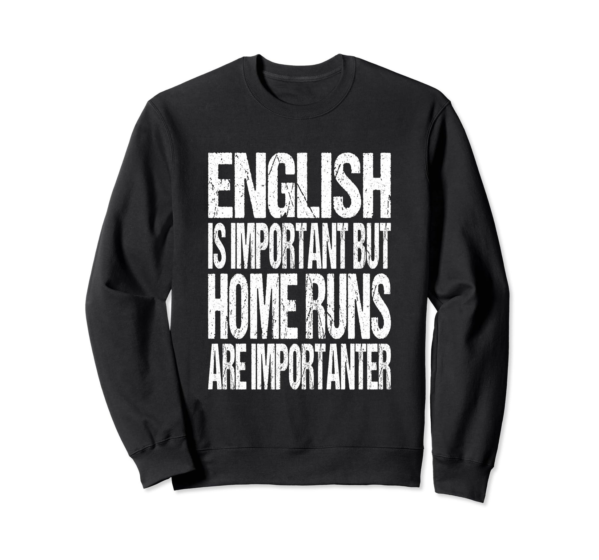 Funny Baseball Softball Home Runs Sweatshirt - Streetwear Style Unisex - T-Shirt, Sweatshirt, Hoodie