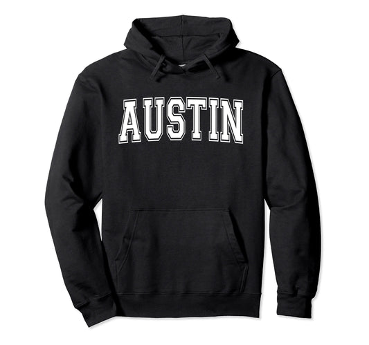 Austin Tx Texas Usa Sports Varsity Hoodie - Minimalist Print Men Women - T-Shirt, Sweatshirt, Hoodie
