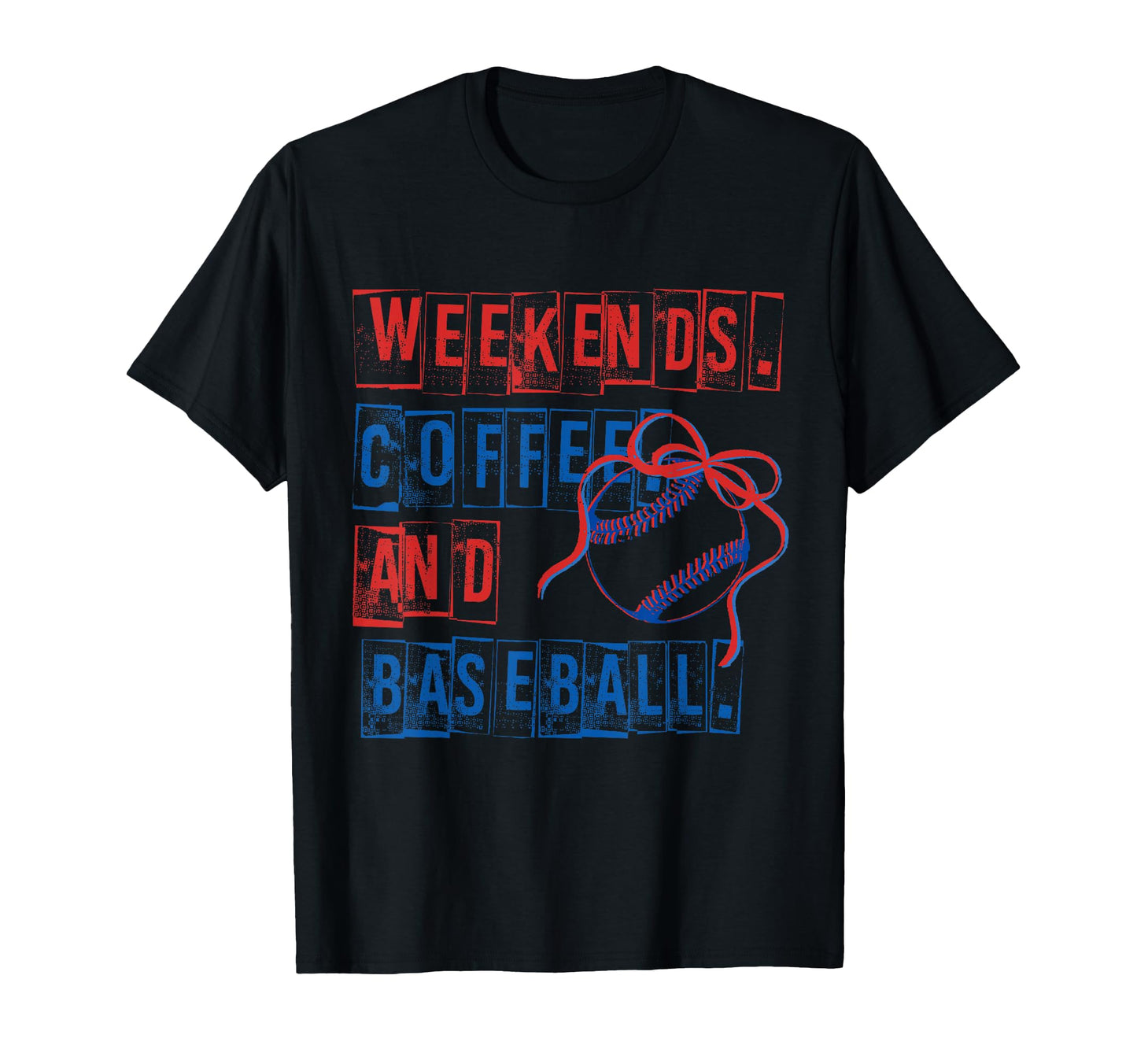Weekends Coffee And Baseball Mom Coquette T-Shirt - Graphic Print Unisex - T-Shirt, Sweatshirt, Hoodie