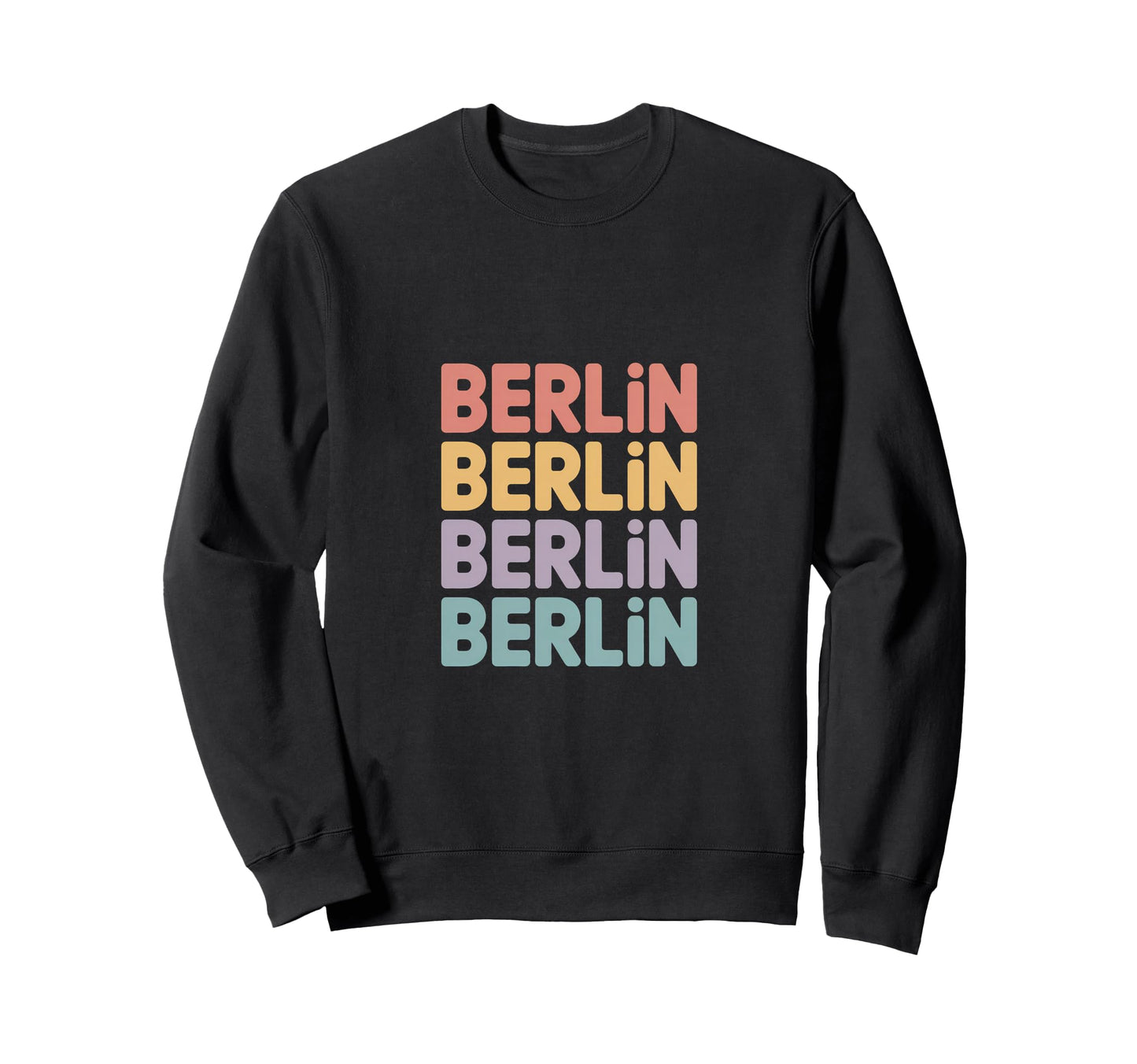 Berlin Stacked Typography City Sweatshirt - Unique Graphic Men Women - T-Shirt, Sweatshirt, Hoodie