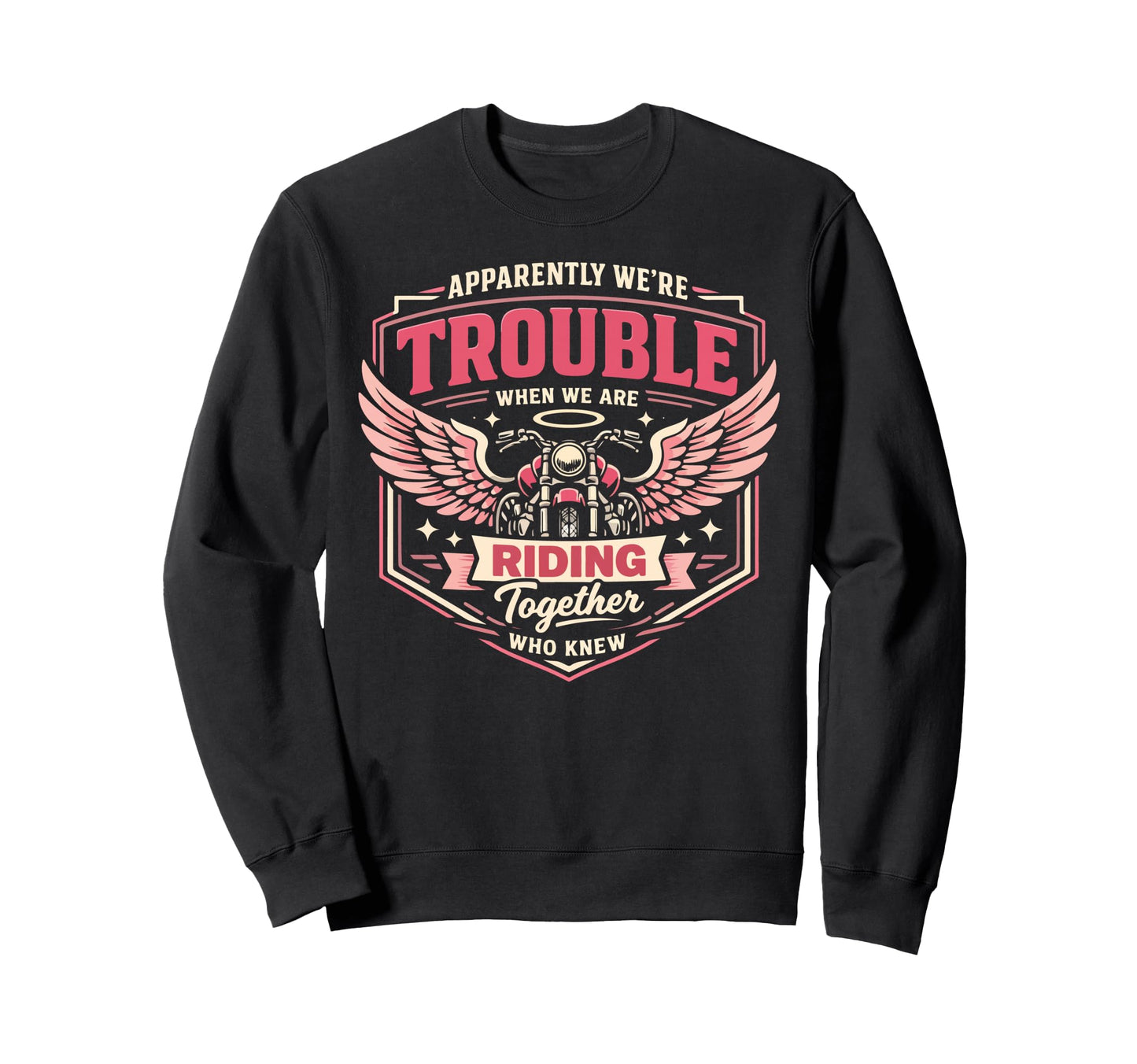 Motorcycle Biker Friends Besties Sweatshirt - Streetwear Style for Adults - T-Shirt, Sweatshirt, Hoodie