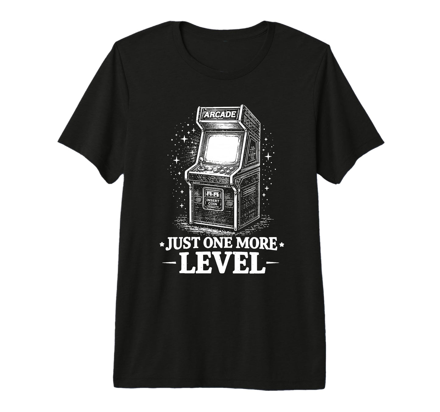 One Level More Arcade Gamer Tri T-Shirt - Casual Everyday Wear Men Women - T-Shirt, Sweatshirt, Hoodie