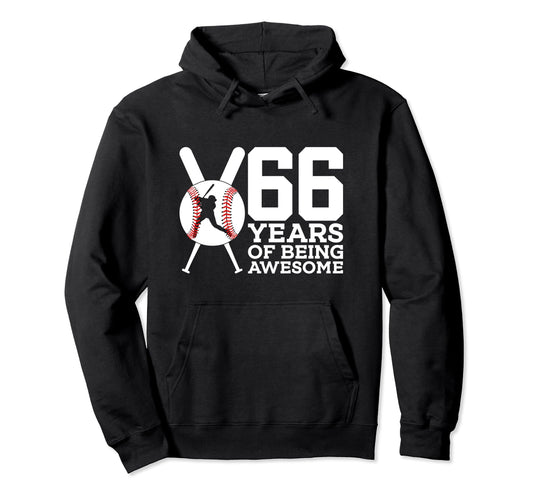 66 Years Being Awesome Baseball 66Th Hoodie - Aesthetic Graphic for Adults - T-Shirt, Sweatshirt, Hoodie