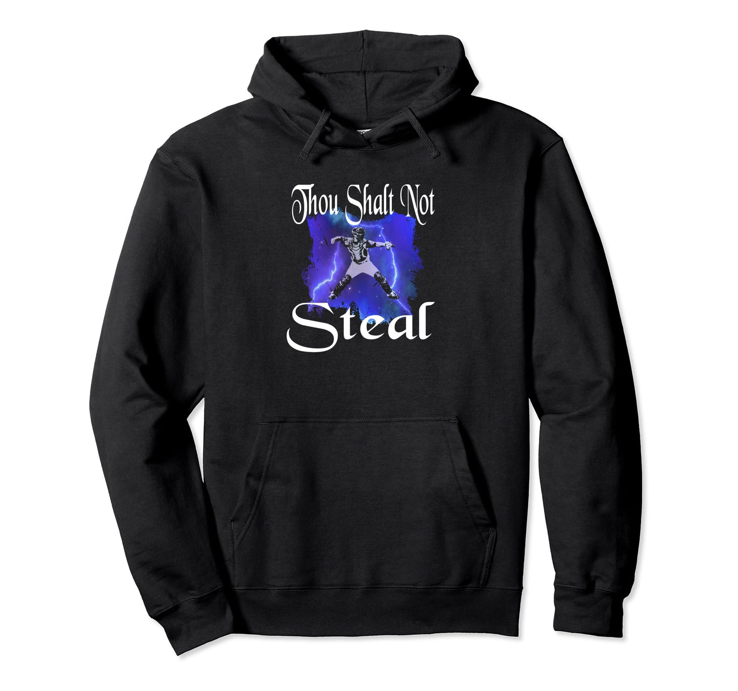 Funny Baseball Thou Shalt Not Steal Hoodie - Fun Novelty Design for Adults - T-Shirt, Sweatshirt, Hoodie