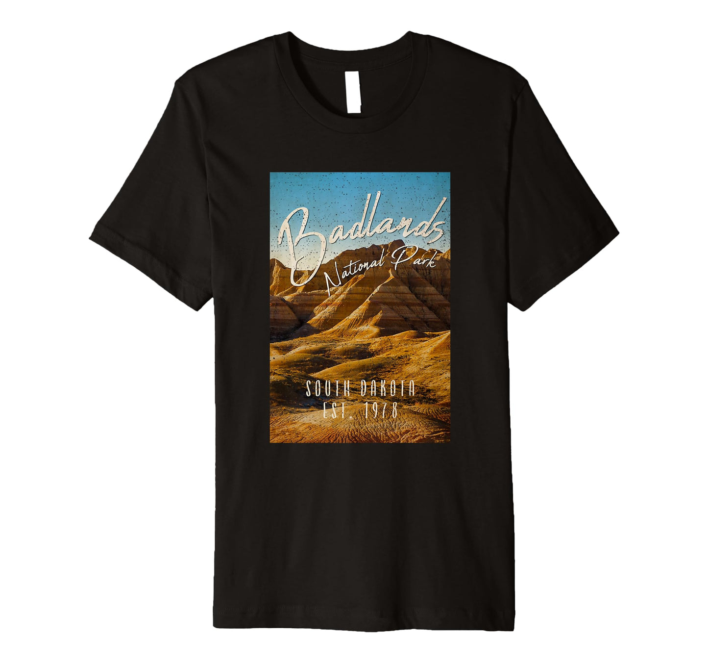 Badlands National Park Rocks T-Shirt - Casual Everyday Wear Unisex - T-Shirt, Sweatshirt, Hoodie