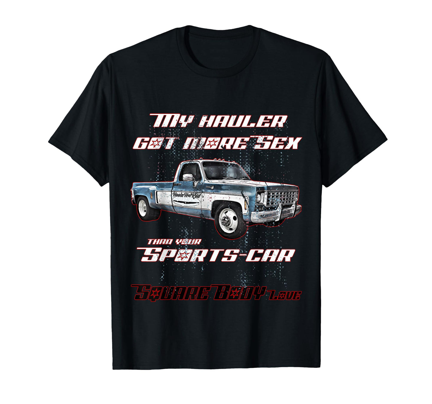 Lowered Dually Squarebody Suburban Blazer T-Shirt - Trendy Graphic Unisex - T-Shirt, Sweatshirt, Hoodie
