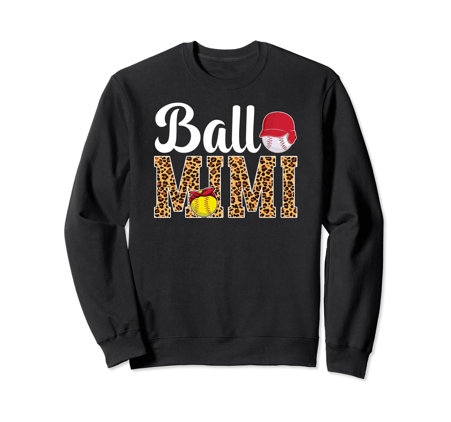 Ball Mimi Leopard Softball Sweatshirt - Streetwear Style Men Women - T-Shirt, Sweatshirt, Hoodie