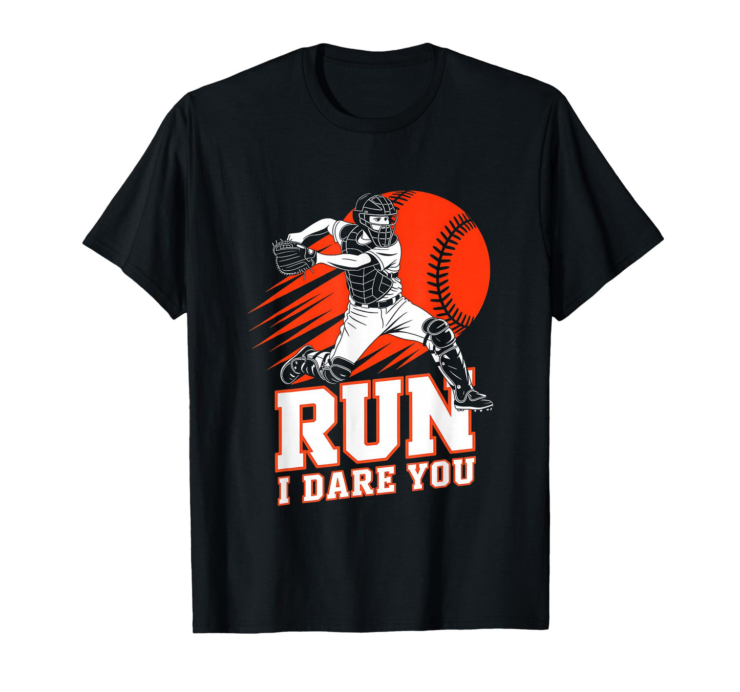 Run I Dare You Baseball Go Ahead Run T-Shirt - Custom Art Print Men Women - T-Shirt, Sweatshirt, Hoodie