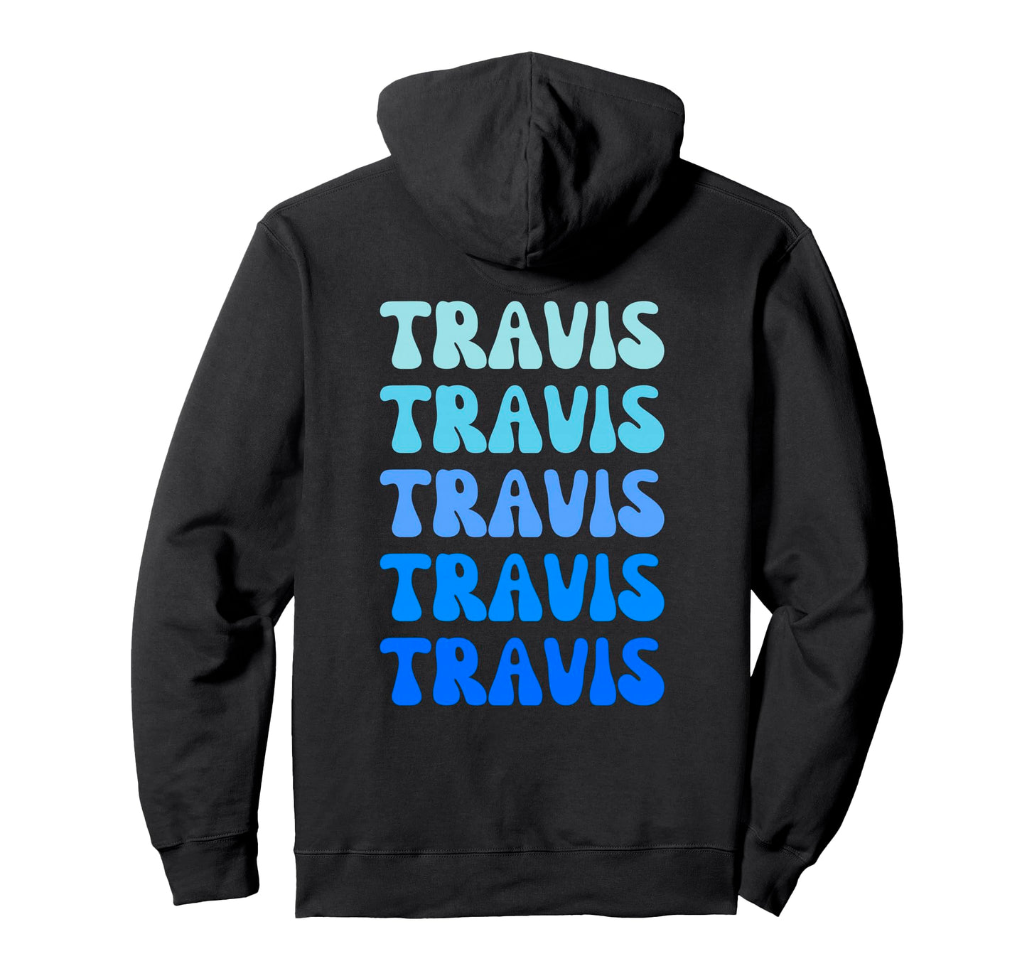 Travis Name Stack Hoodie - Trendy Graphic Men Women - T-Shirt, Sweatshirt, Hoodie