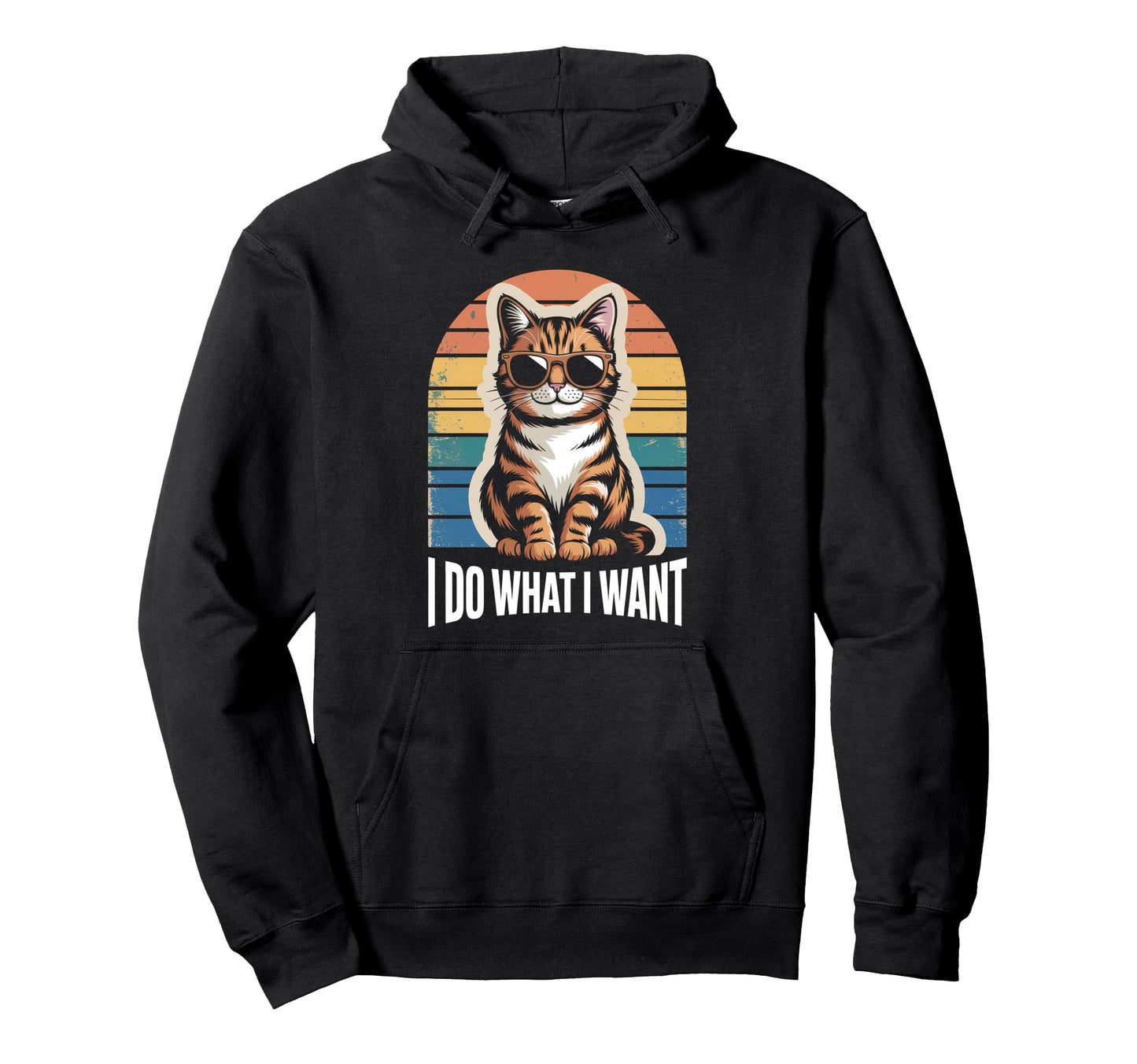 Do What I Want Sunglasses Cat Sunset Hoodie - Fun Novelty Design Men Women - T-Shirt, Sweatshirt, Hoodie