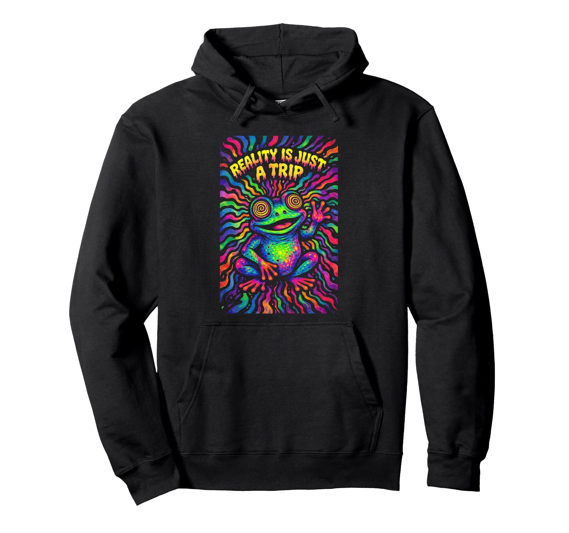 Psychedelic Reality Is Just Trip Trippy Hoodie - Unique Graphic Men Women - T-Shirt, Sweatshirt, Hoodie