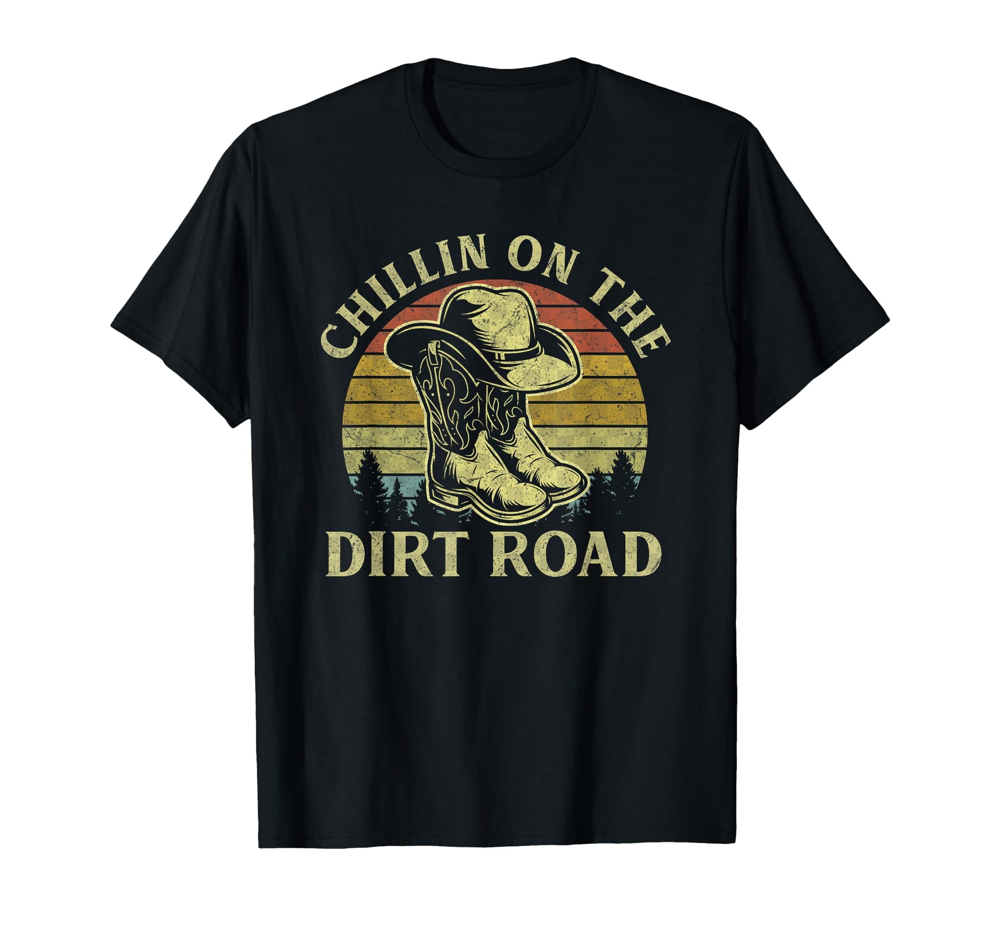 Chillin Dirt Road Cowboy Hat Western T-Shirt - Streetwear Style Men Women - T-Shirt, Sweatshirt, Hoodie
