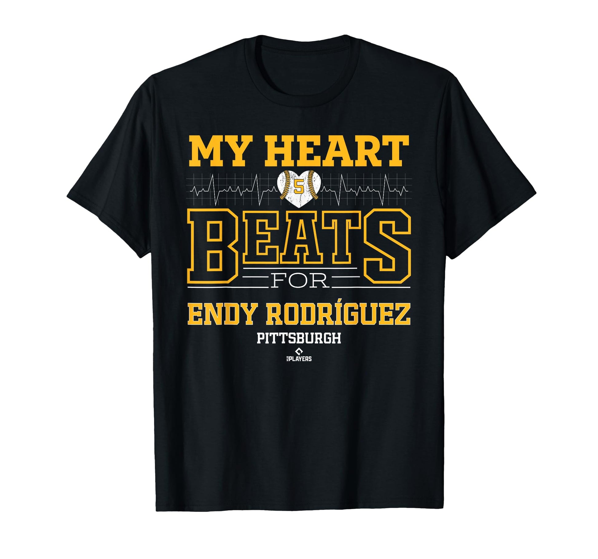 My Heart Beats Endy Rodr Guez Pittsburgh T-Shirt - Unique Graphic Unisex - T-Shirt, Sweatshirt, Hoodie