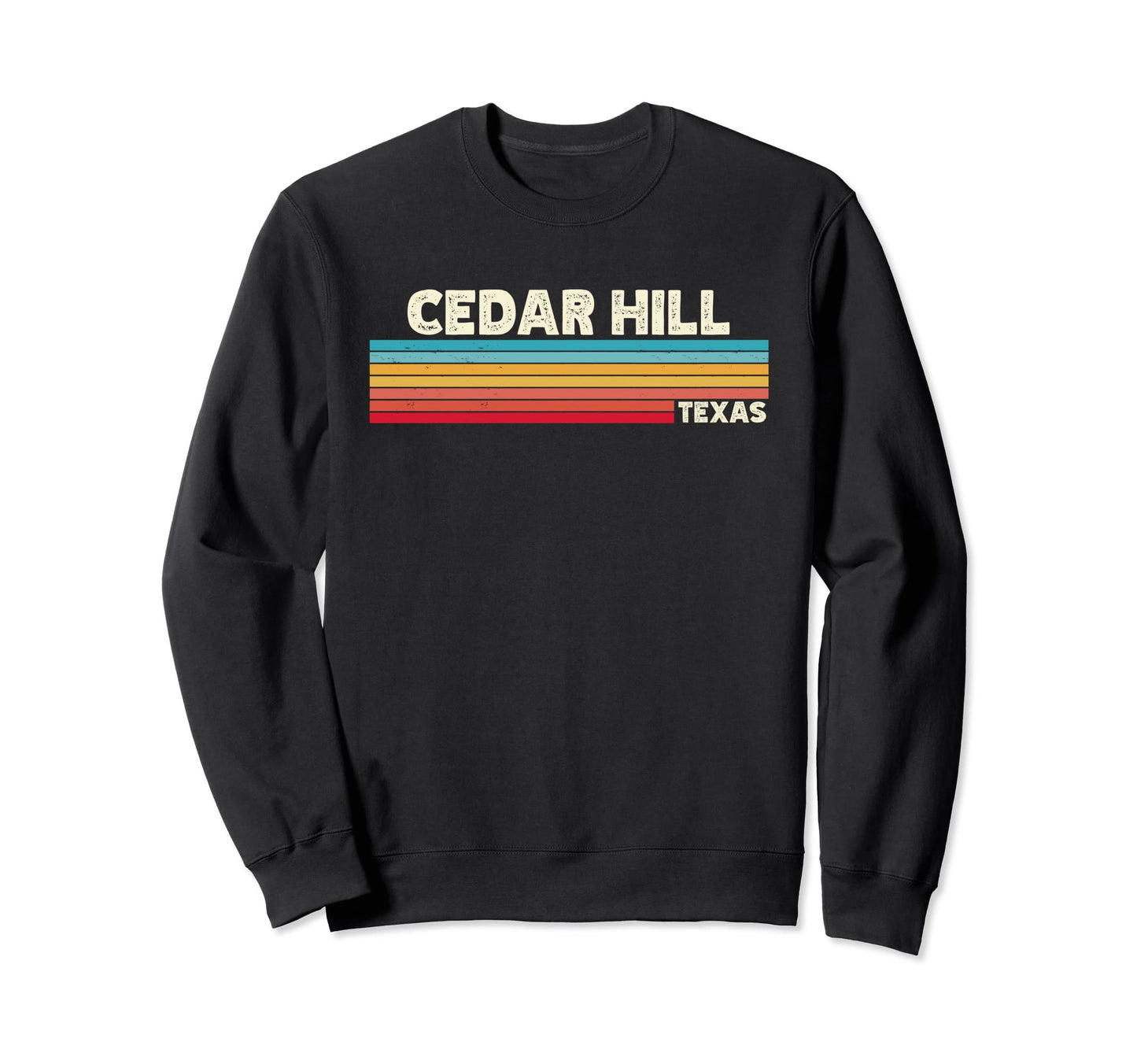 Native Cedar Hill Texas Tx Sweatshirt - Casual Everyday Wear Unisex - T-Shirt, Sweatshirt, Hoodie