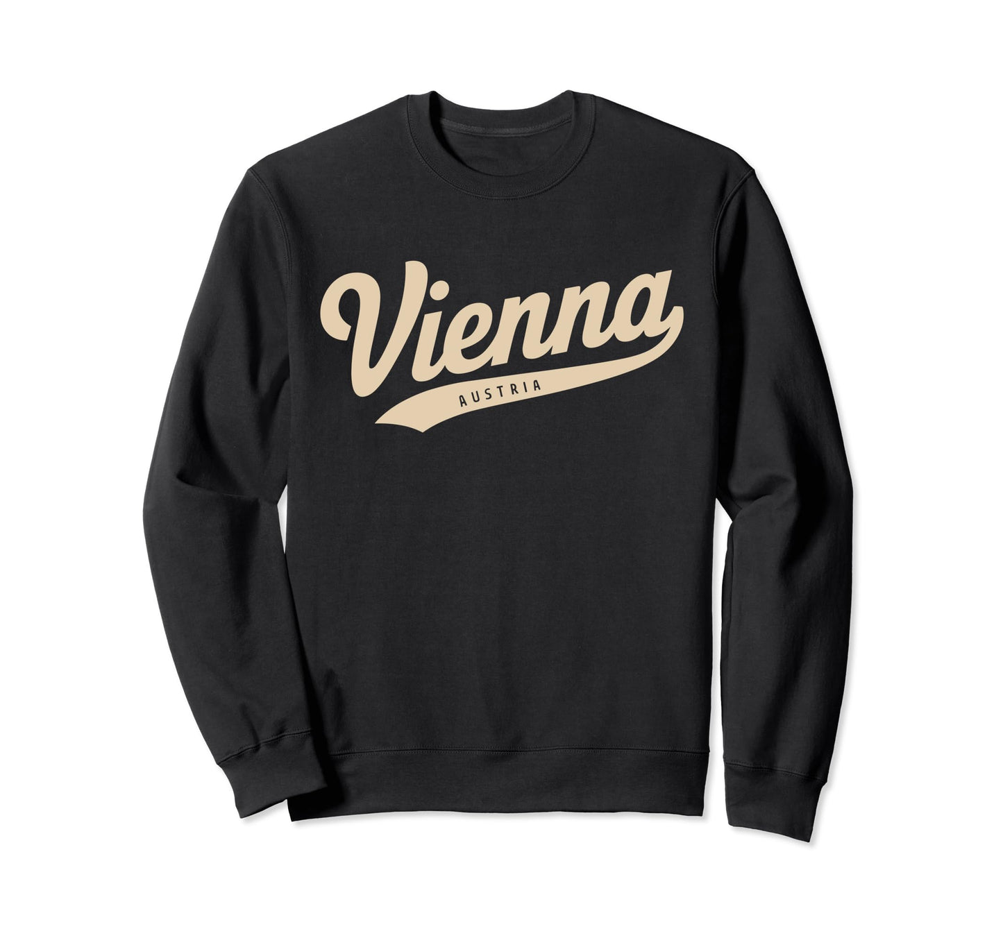 Vienna Austria Souvenir Typography Sweatshirt - Custom Art Print Unisex - T-Shirt, Sweatshirt, Hoodie