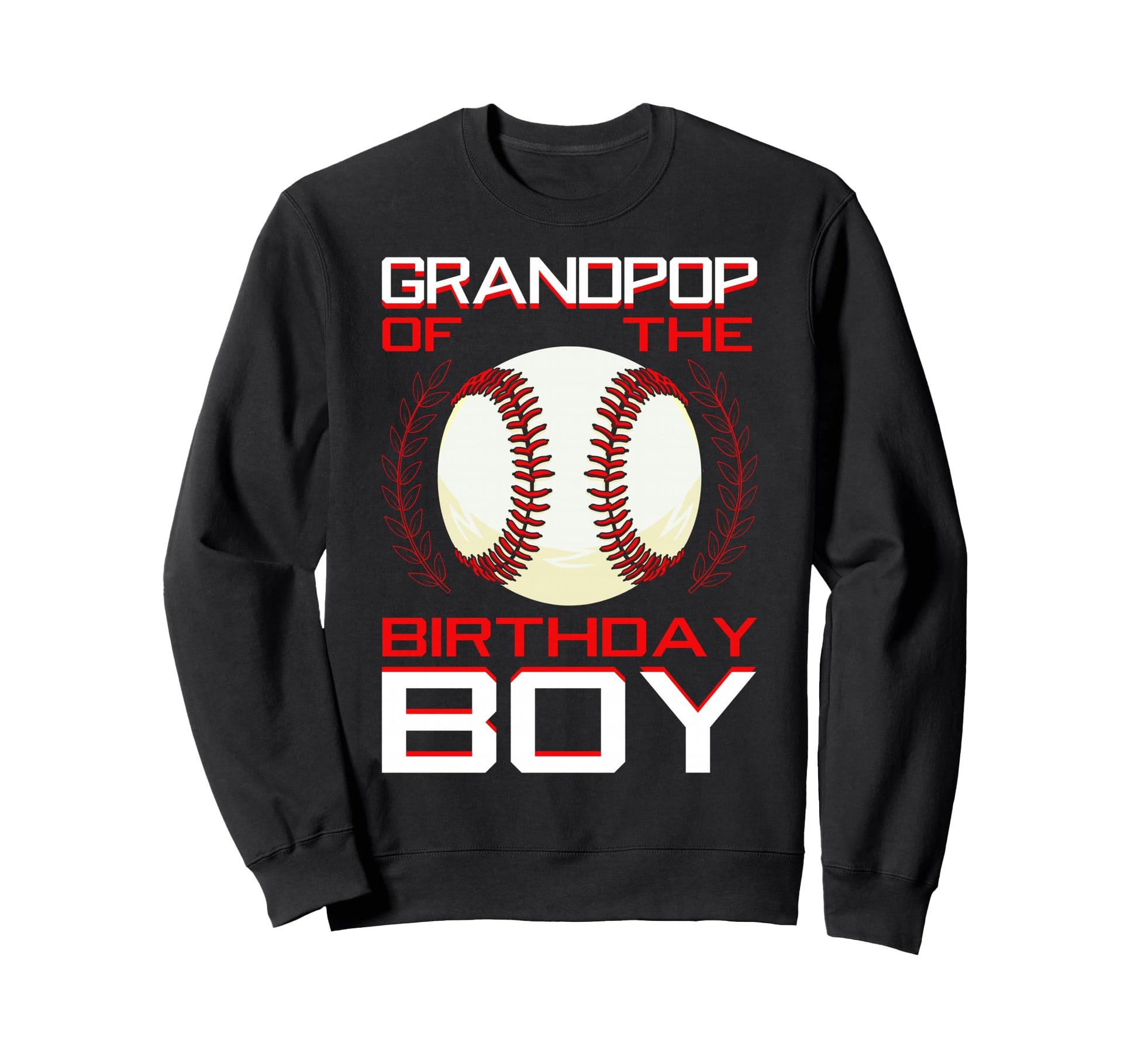 Grandpop Birthday Baseball Theme Sweatshirt - Minimalist Print Men Women - T-Shirt, Sweatshirt, Hoodie