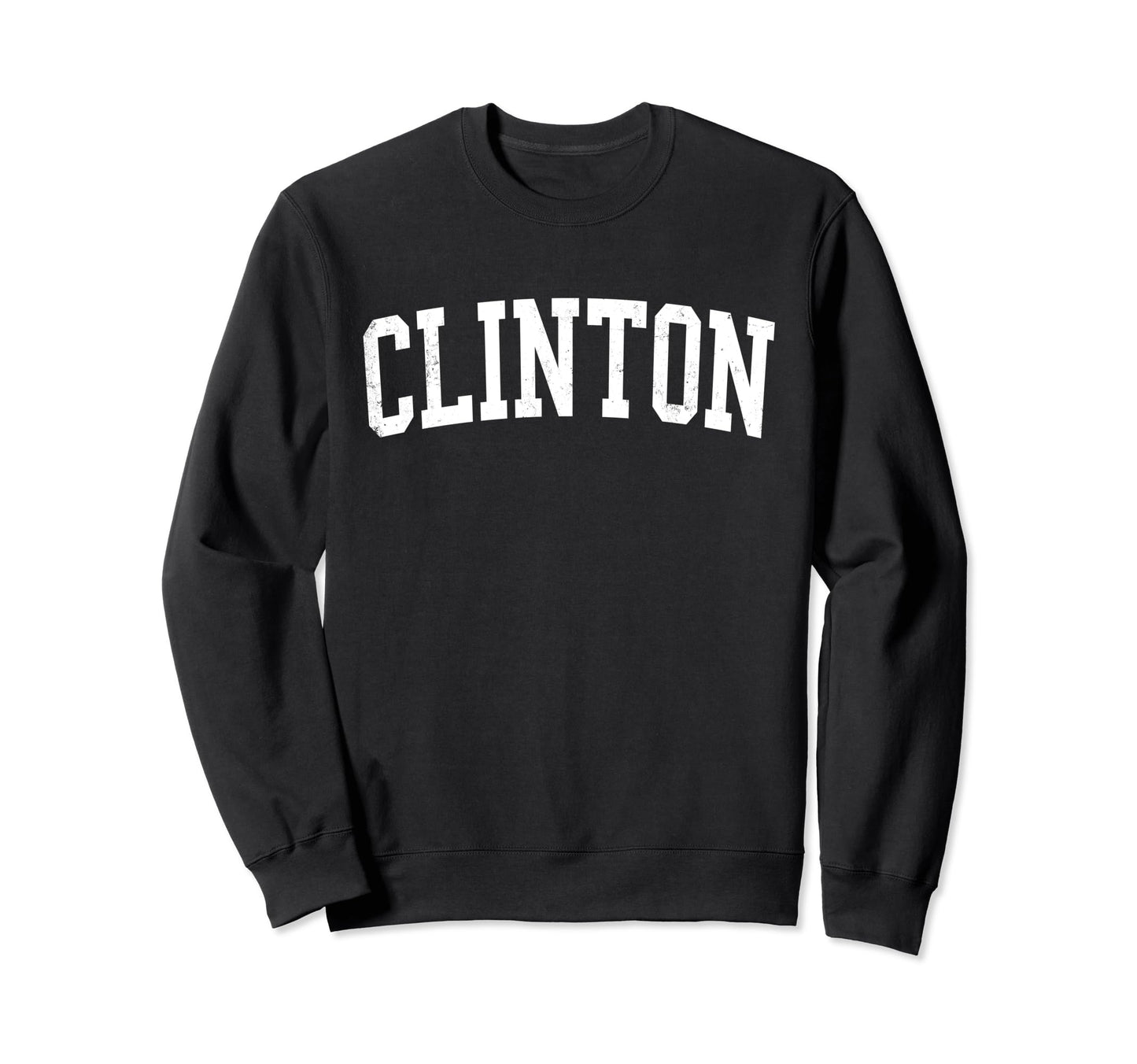 Clinton Tn Distressed White Varsity Sweatshirt - Trendy Graphic Men Women - T-Shirt, Sweatshirt, Hoodie