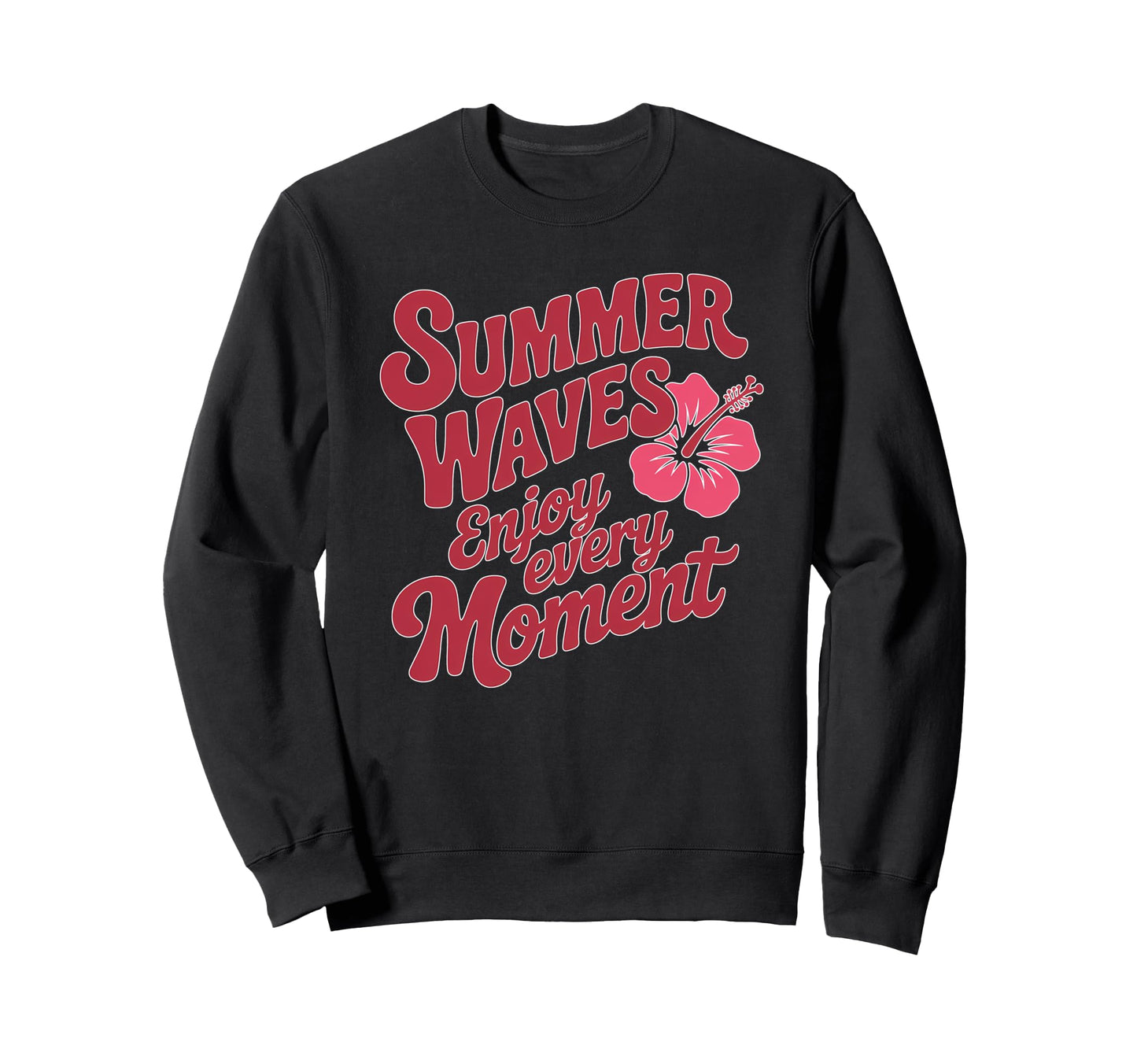 Waves Typography Summer Vibes Sweatshirt - Minimalist Print Men Women - T-Shirt, Sweatshirt, Hoodie
