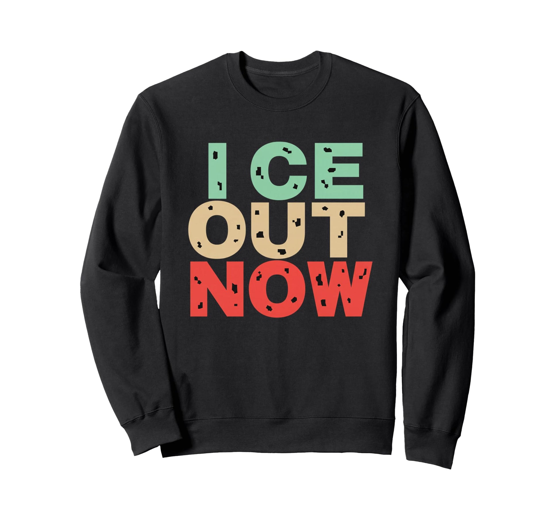 Ice Out Now Bold Block Letter Pop Sweatshirt - Aesthetic Graphic Men Women - T-Shirt, Sweatshirt, Hoodie