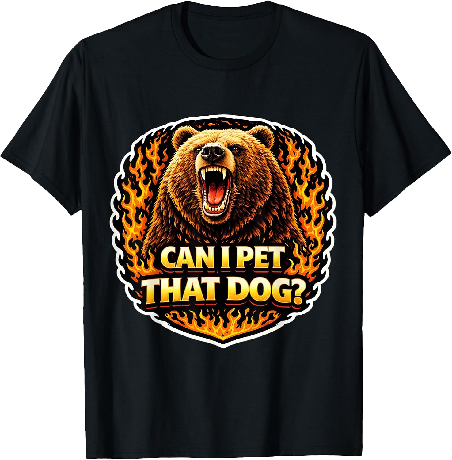 Can I Pet That Dog Funny Dat Dawg Bear Meme Merch - Adult & Kids T-Shirts, Sweatshirts & Hoodies apparel design preview 1