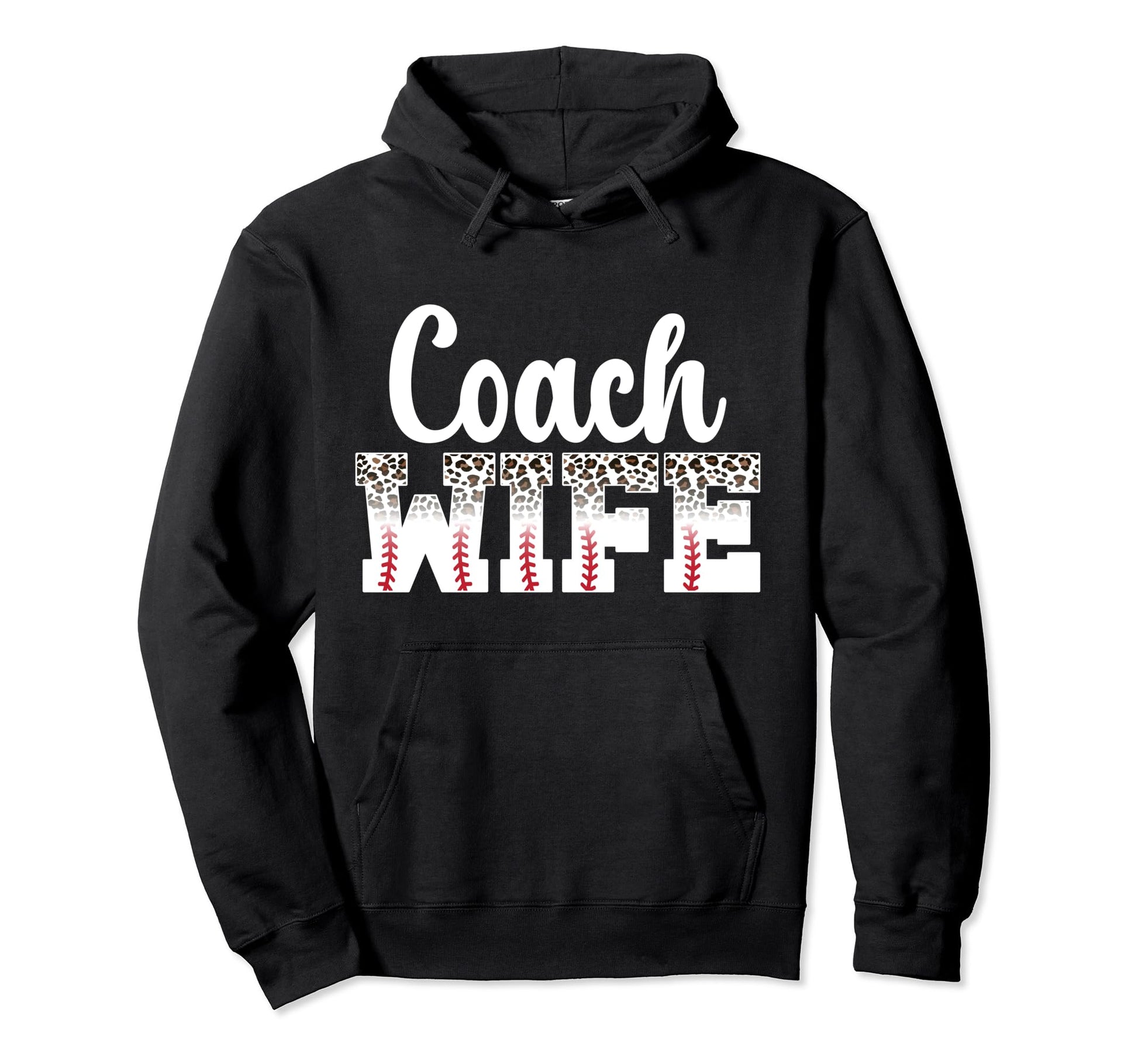 Baseball Coach Wife Leopard Wife Hoodie - Casual Everyday Wear Men Women - T-Shirt, Sweatshirt, Hoodie