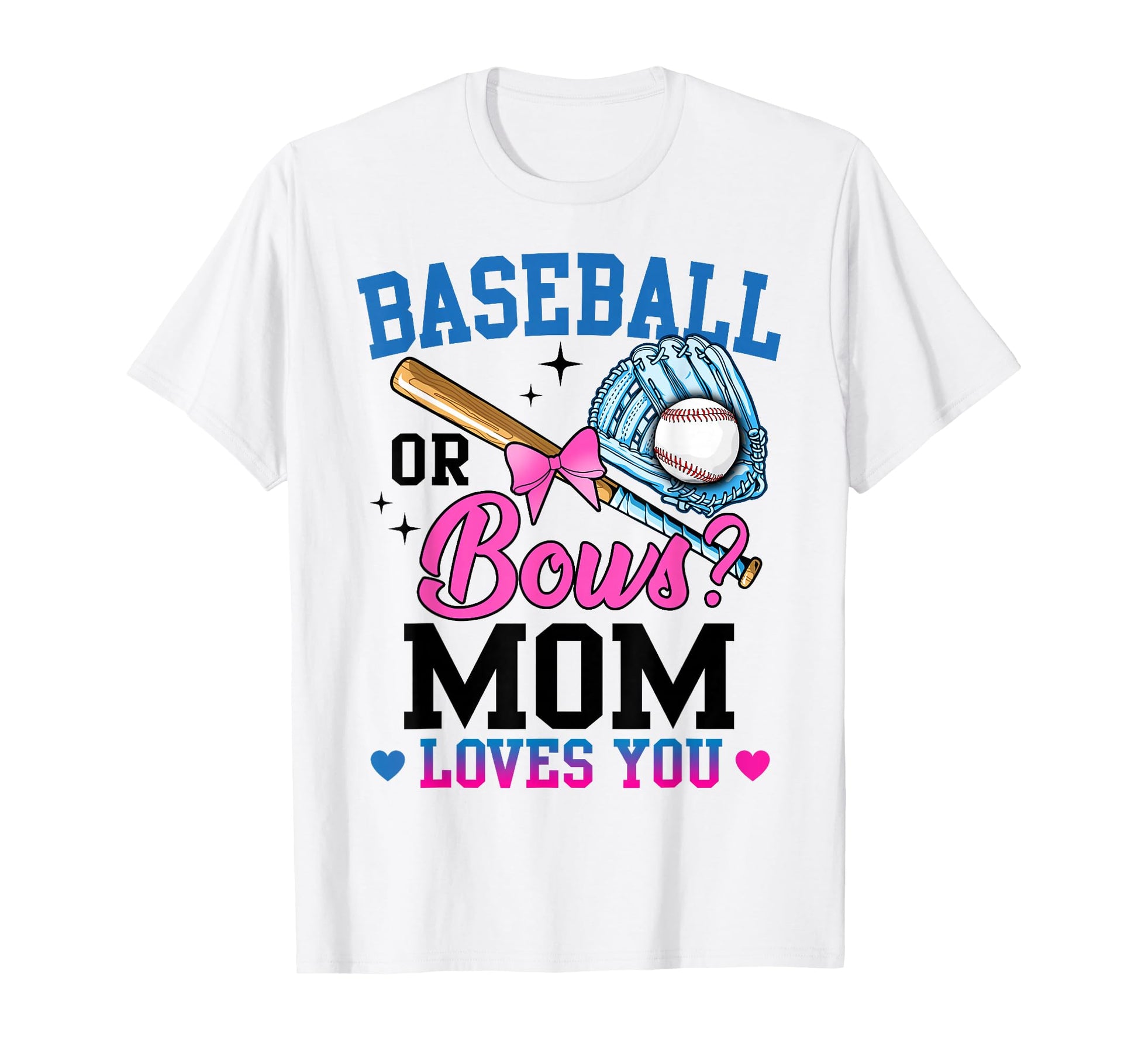 Gender Reveal Baseball Or Bows Mom T-Shirt - Unique Graphic for Adults - T-Shirt, Sweatshirt, Hoodie
