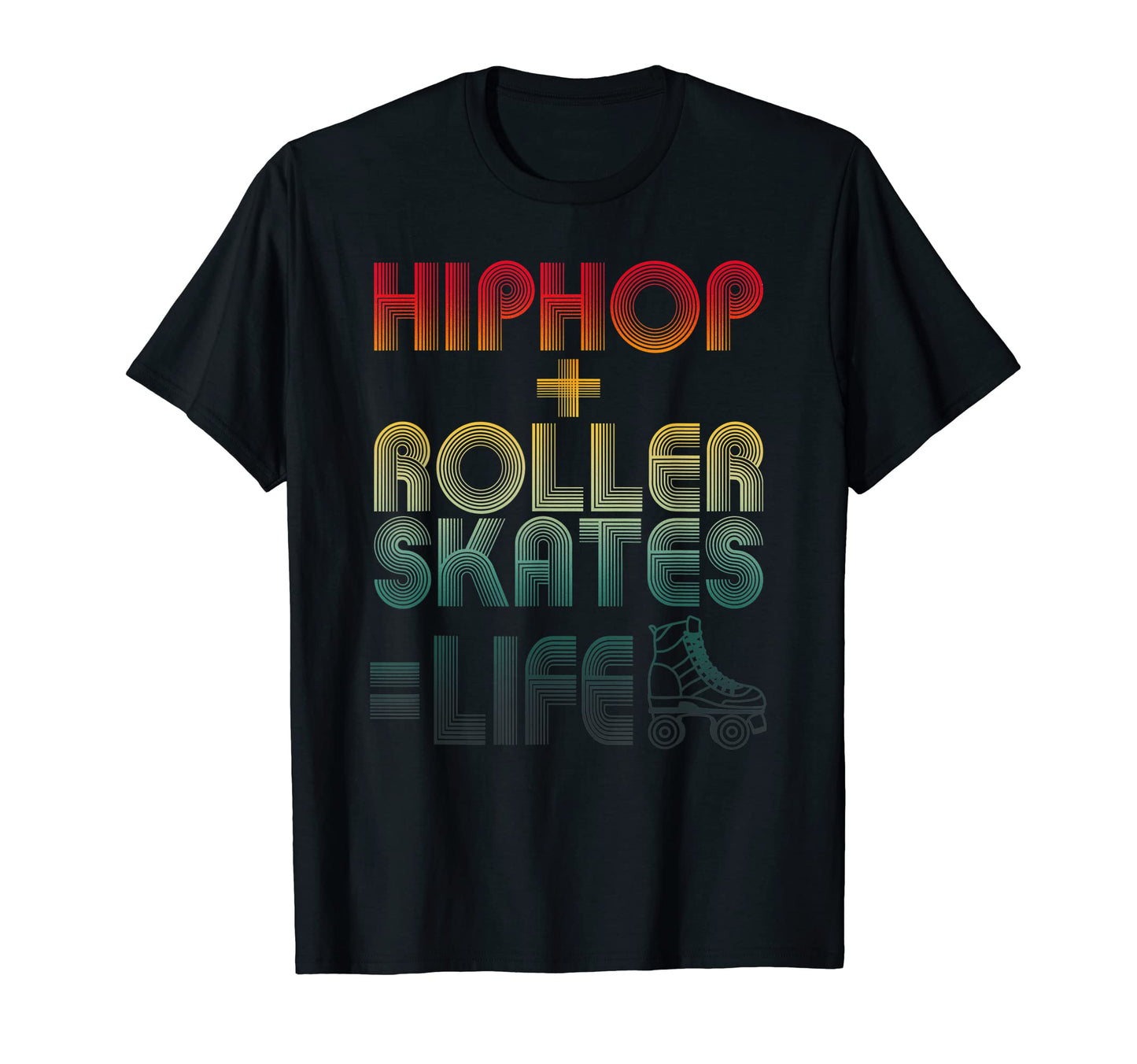 Hip Hop Roller Skates Life Old T-Shirt - Fun Novelty Design for Adults - T-Shirt, Sweatshirt, Hoodie