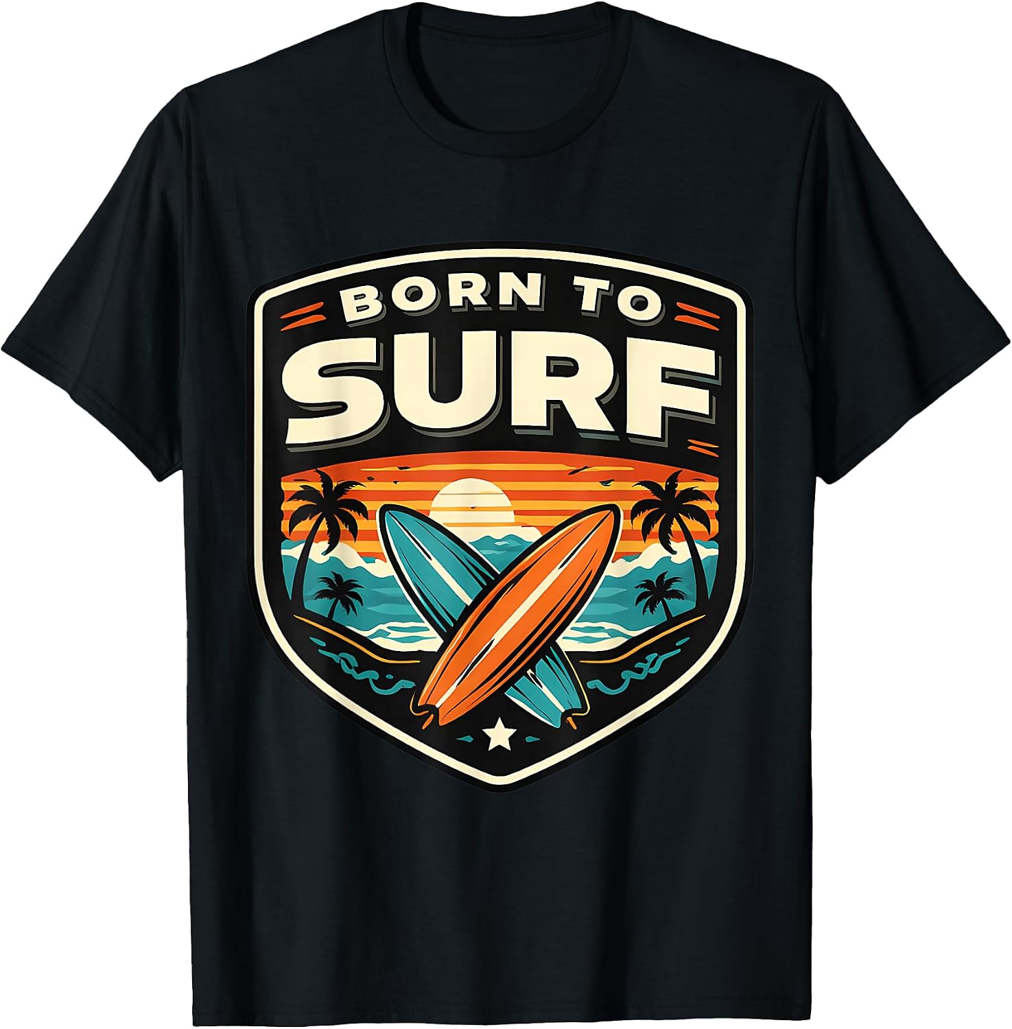 Born To Surf Surfing Saying Surfer Quote Merch - Adult & Kids T-Shirts, Sweatshirts & Hoodies apparel design preview 1