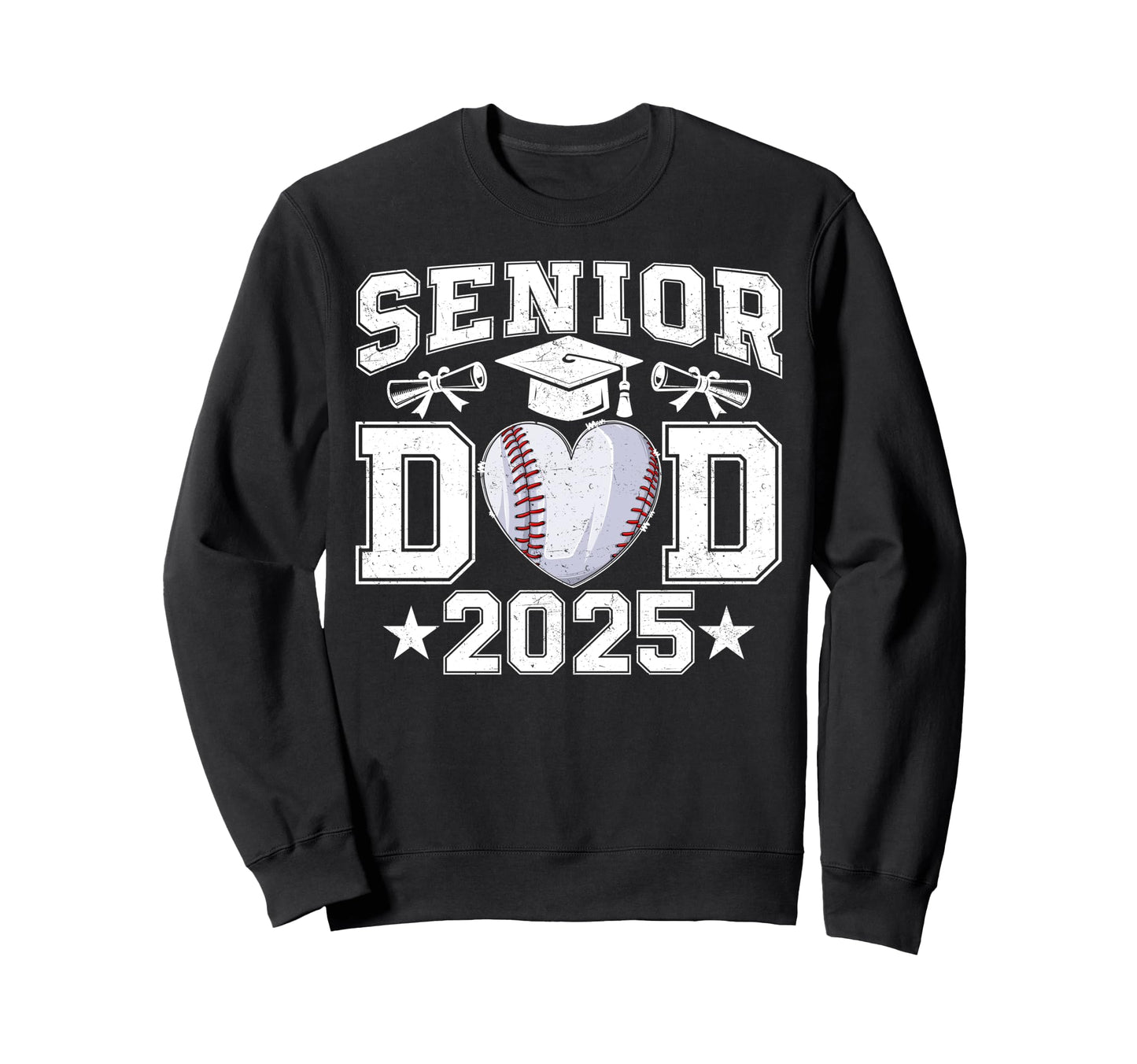 Senior Dad 2025 Baseball Class 2025 Sweatshirt - Graphic Print for Adults - T-Shirt, Sweatshirt, Hoodie