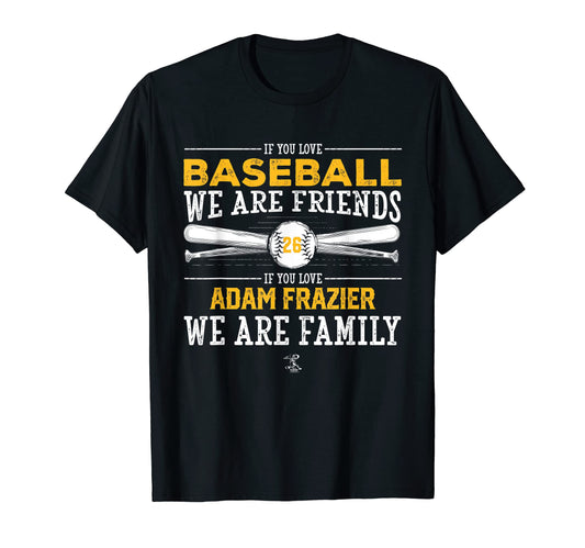 Adam Frazier If You Love Baseball T-Shirt - Aesthetic Graphic Unisex - T-Shirt, Sweatshirt, Hoodie
