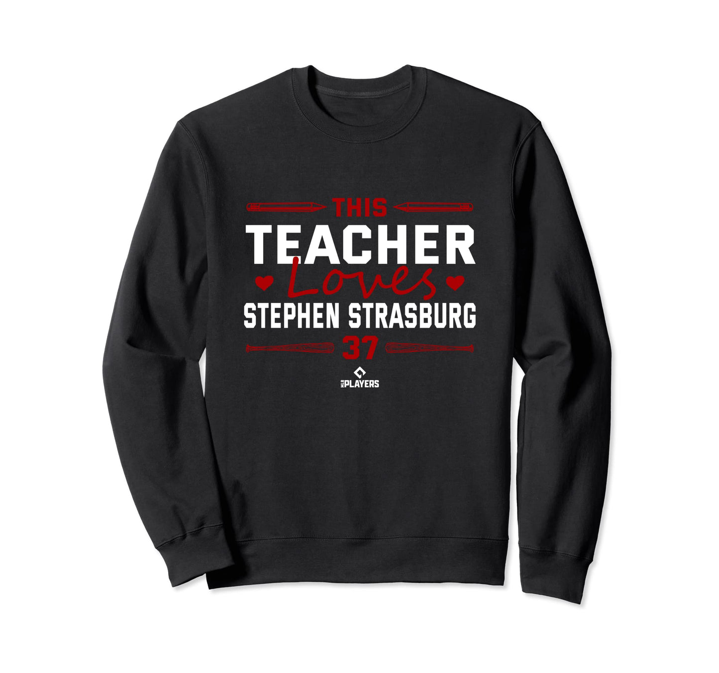 This Teacher Loves Stephen Strasburg Sweatshirt - Minimalist Print Unisex - T-Shirt, Sweatshirt, Hoodie