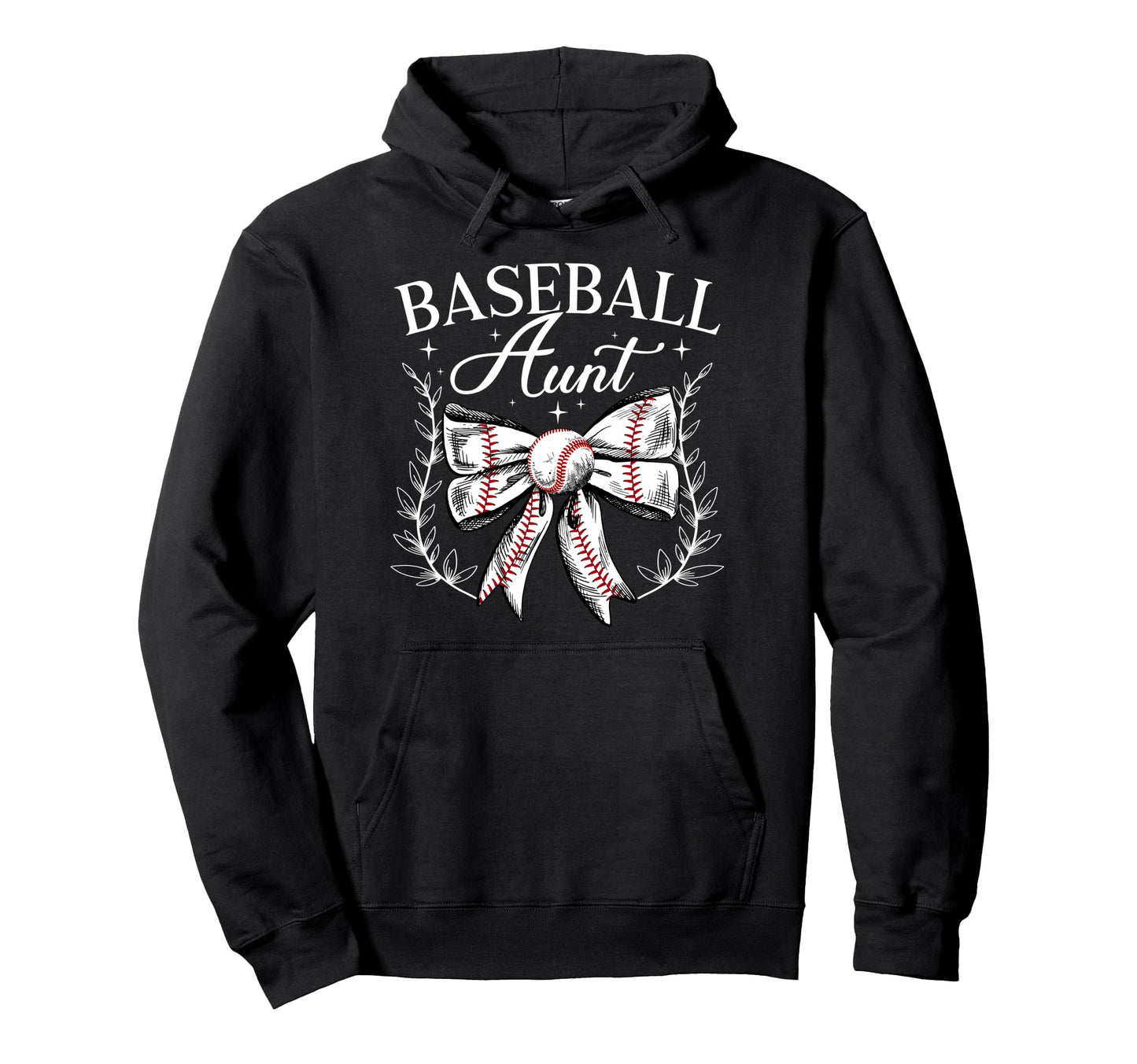 Baseball Aunt Baseball Player Aunt Hoodie - Fun Novelty Design Men Women - T-Shirt, Sweatshirt, Hoodie