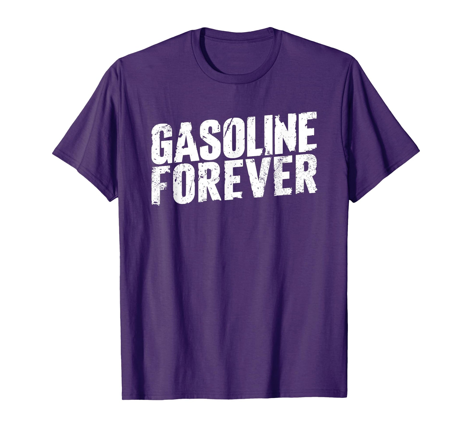 Funny Car Gasoline Forever T-Shirt - Aesthetic Graphic for Adults - T-Shirt, Sweatshirt, Hoodie