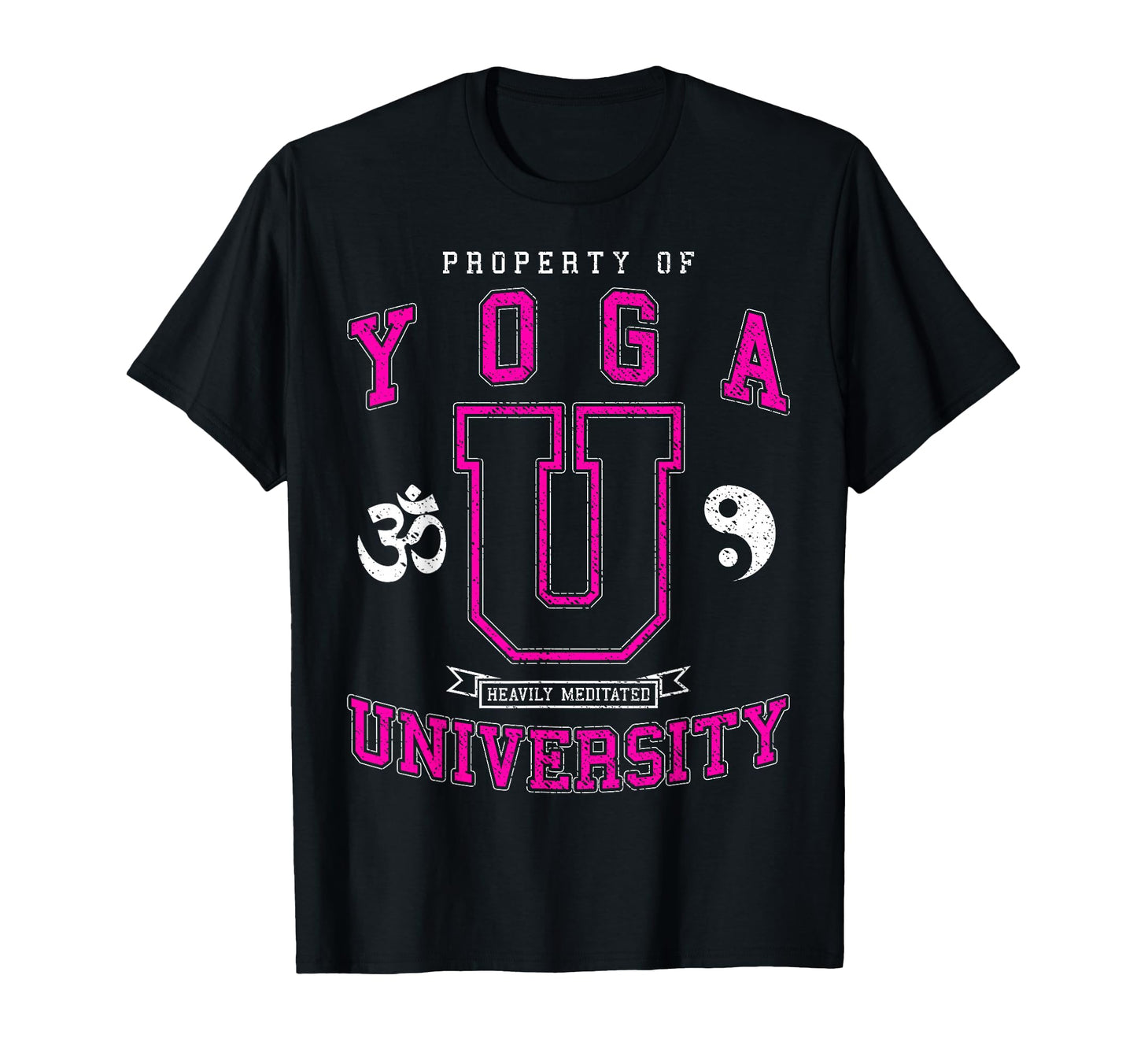 Yoga University Heavily Meditated T-Shirt - Graphic Print for Adults - T-Shirt, Sweatshirt, Hoodie
