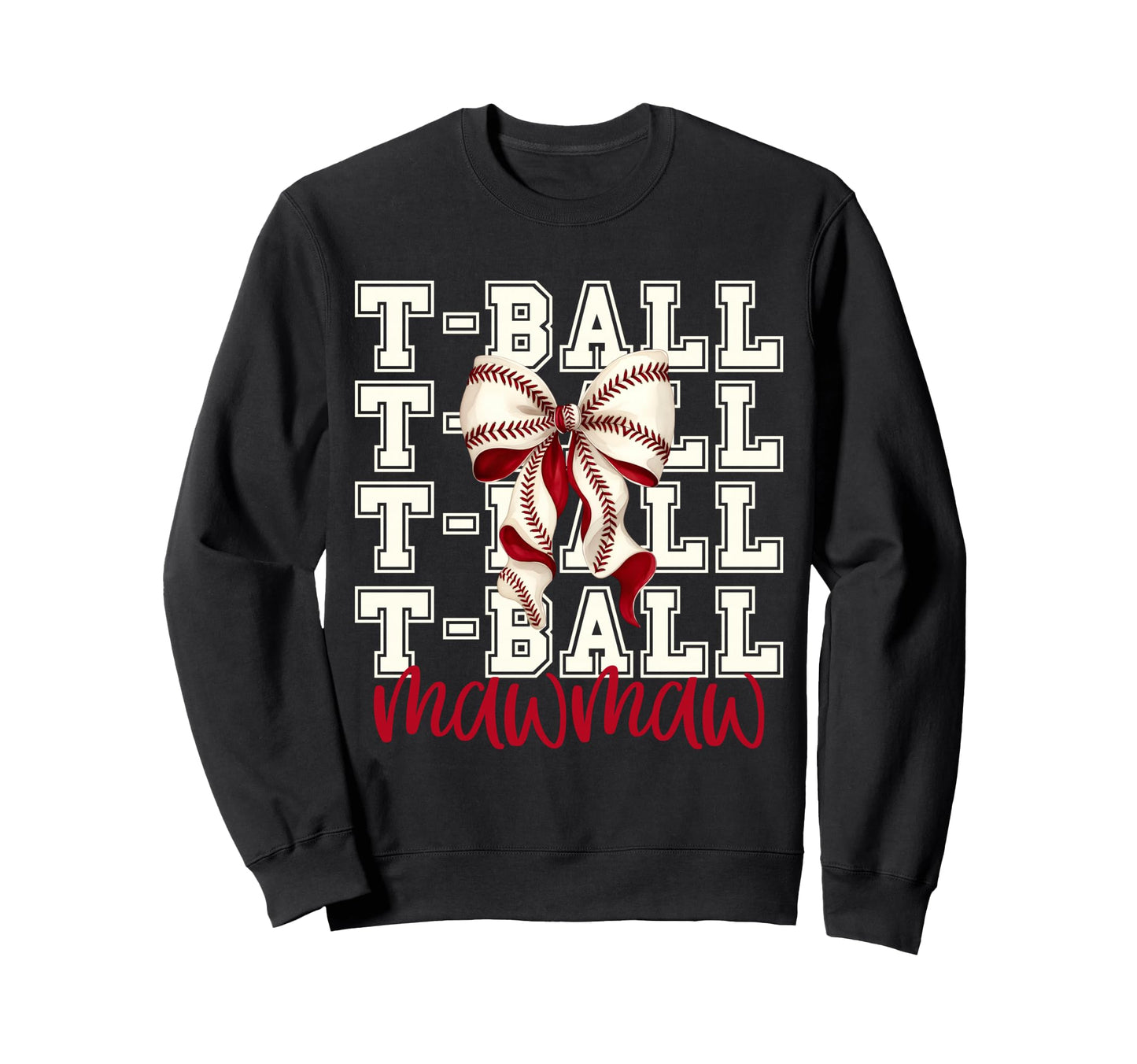 Tball Mawmaw Teeball T Ball Coquette Sweatshirt - Graphic Print for Adults - T-Shirt, Sweatshirt, Hoodie