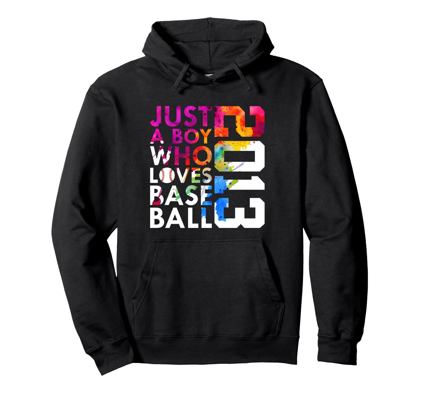 2013 Just Who Loves Baseball 13Th Birthday Hoodie - Trendy Graphic Unisex - T-Shirt, Sweatshirt, Hoodie
