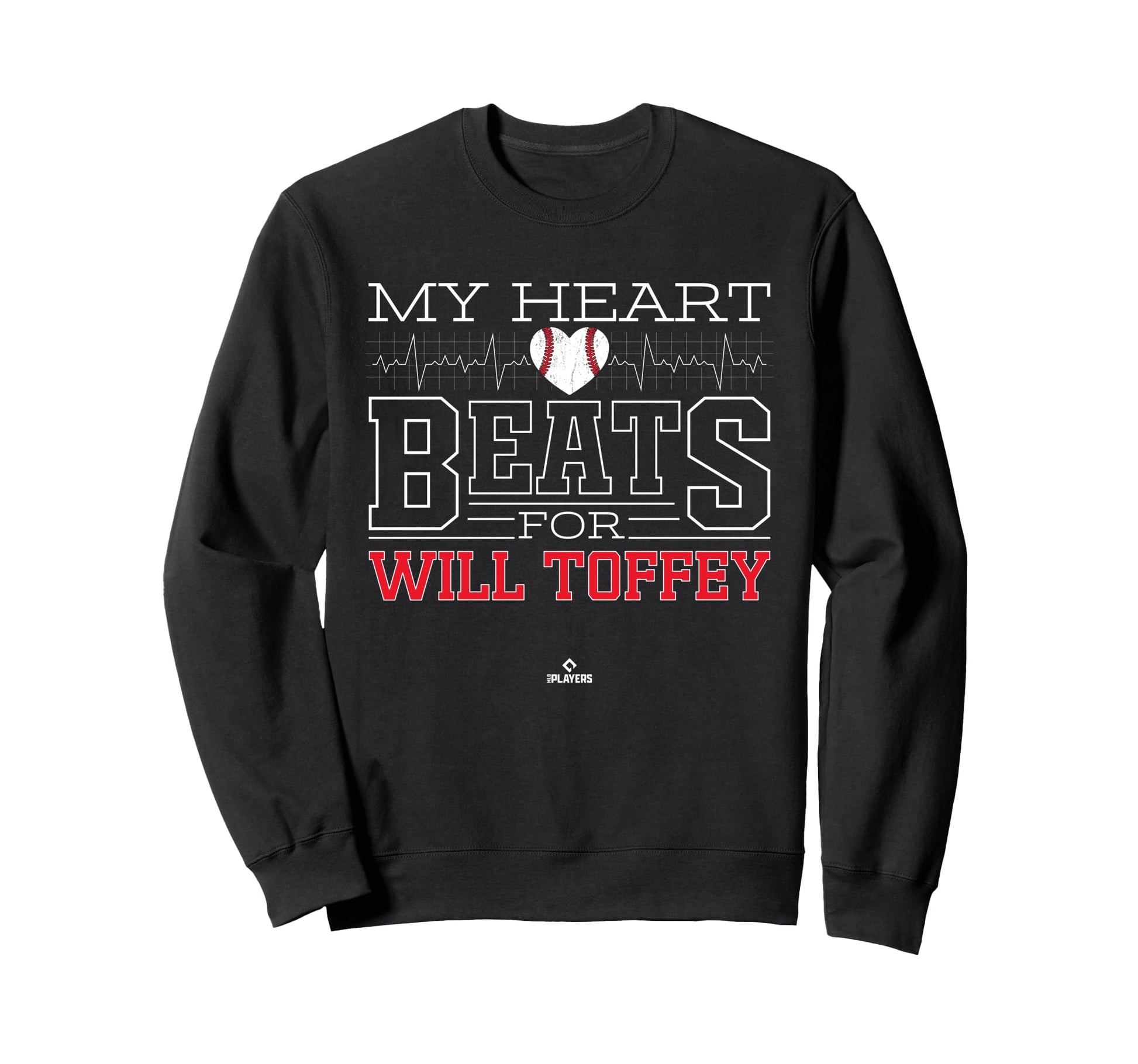 My Heart Beats Will Toffey Prospect Sweatshirt - Unique Graphic Unisex - T-Shirt, Sweatshirt, Hoodie