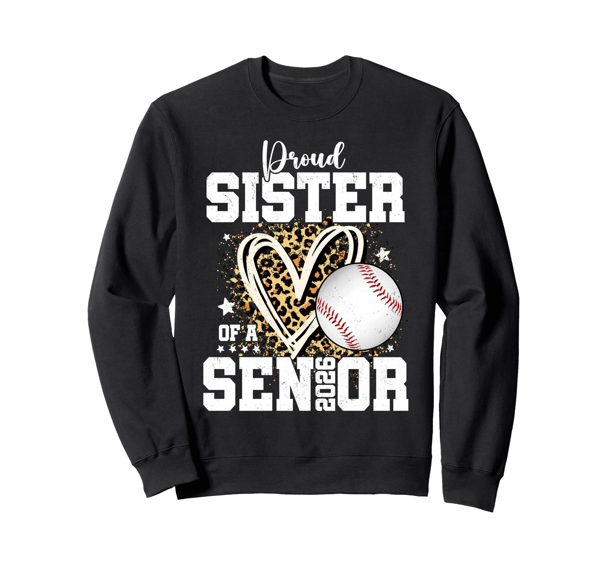 Proud Sister 2026 Senior Baseball Sweatshirt - Minimalist Print Men Women - T-Shirt, Sweatshirt, Hoodie