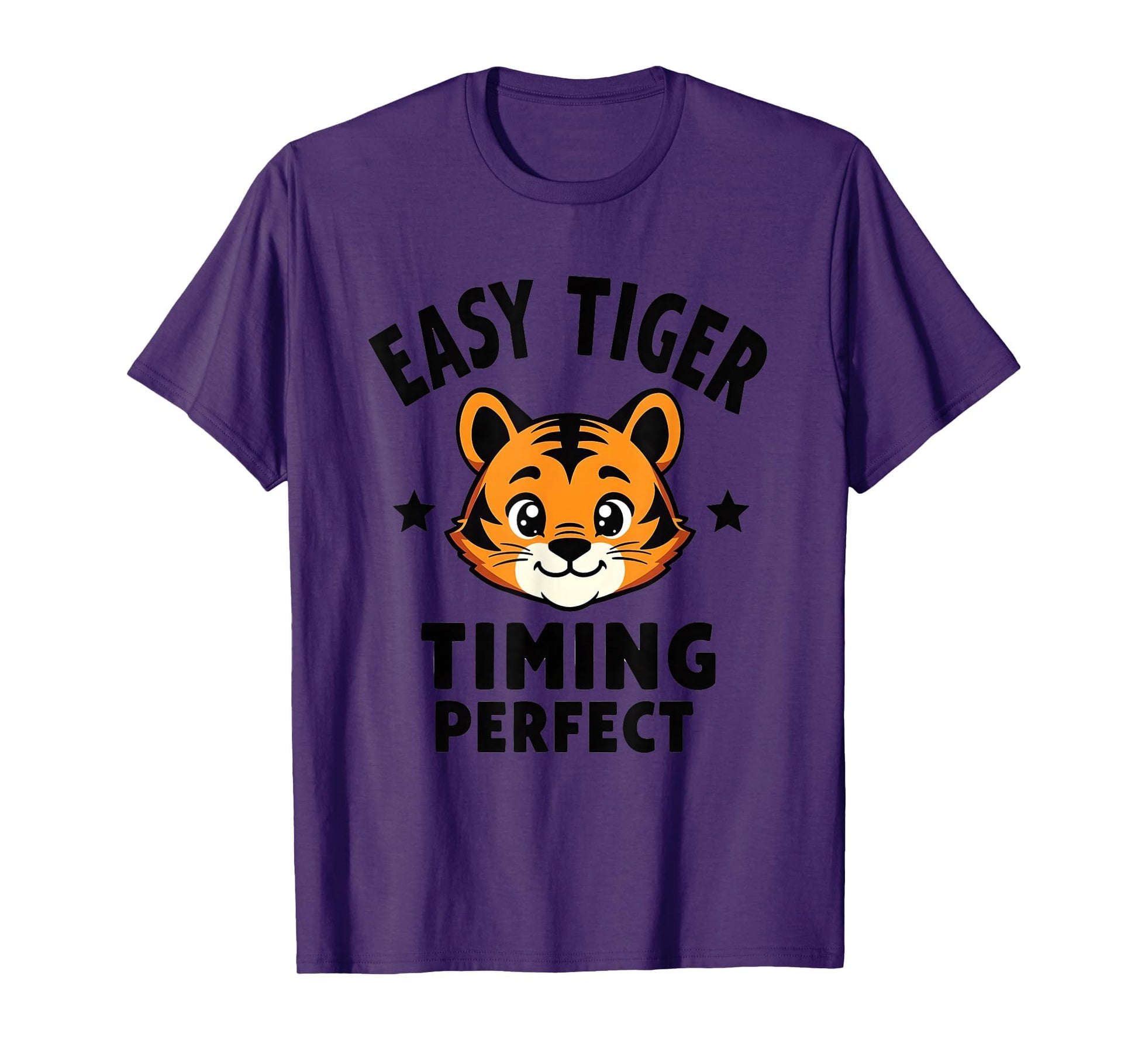 Easy Tiger Timing Typography T-Shirt - Graphic Print for Adults - T-Shirt, Sweatshirt, Hoodie