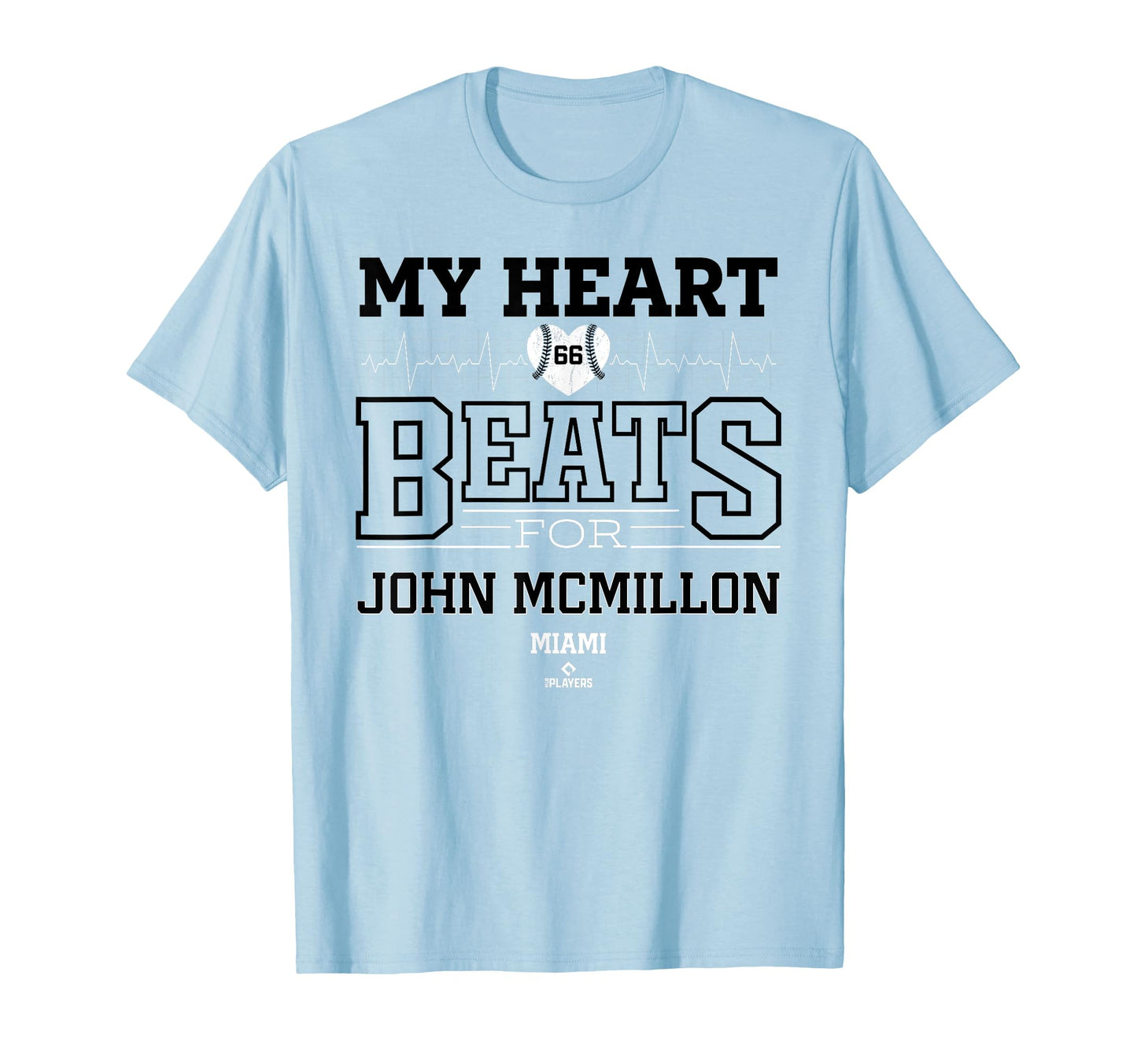 My Heart Beats John Mcmillon Miami T-Shirt - Custom Art Print Unisex - T-Shirt, Sweatshirt, Hoodie