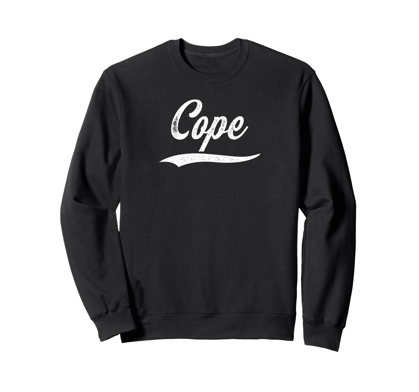 Distressed Script Daniel Cope Sweatshirt - Fun Novelty Design Men Women - T-Shirt, Sweatshirt, Hoodie
