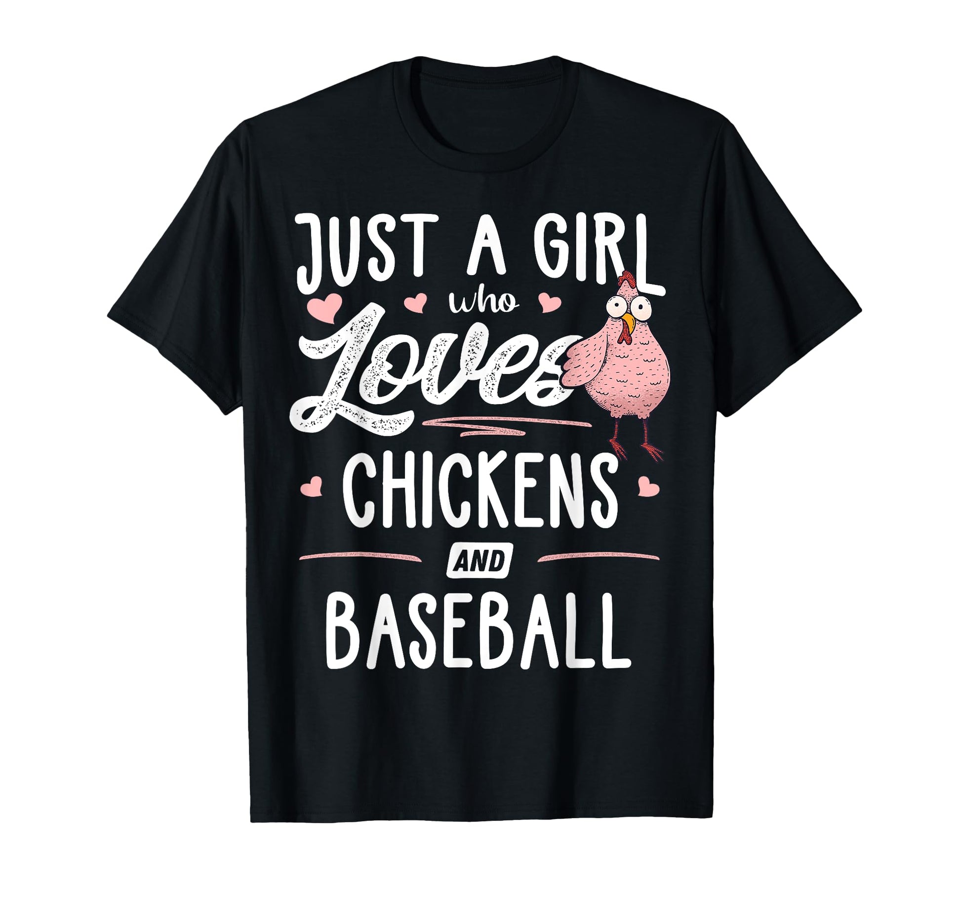 Just Who Loves Chickens And Baseball T-Shirt - Streetwear Style for Adults - T-Shirt, Sweatshirt, Hoodie