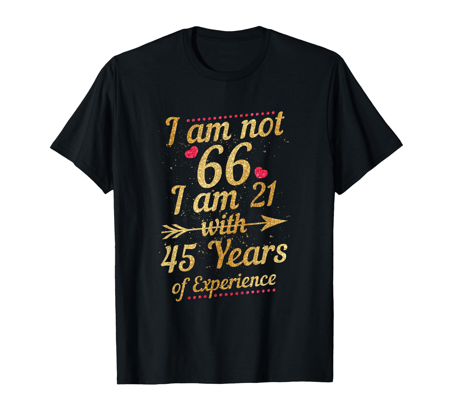 66Th Birthday 66 Year Old Gift T-Shirt - Casual Everyday Wear for Adults - T-Shirt, Sweatshirt, Hoodie